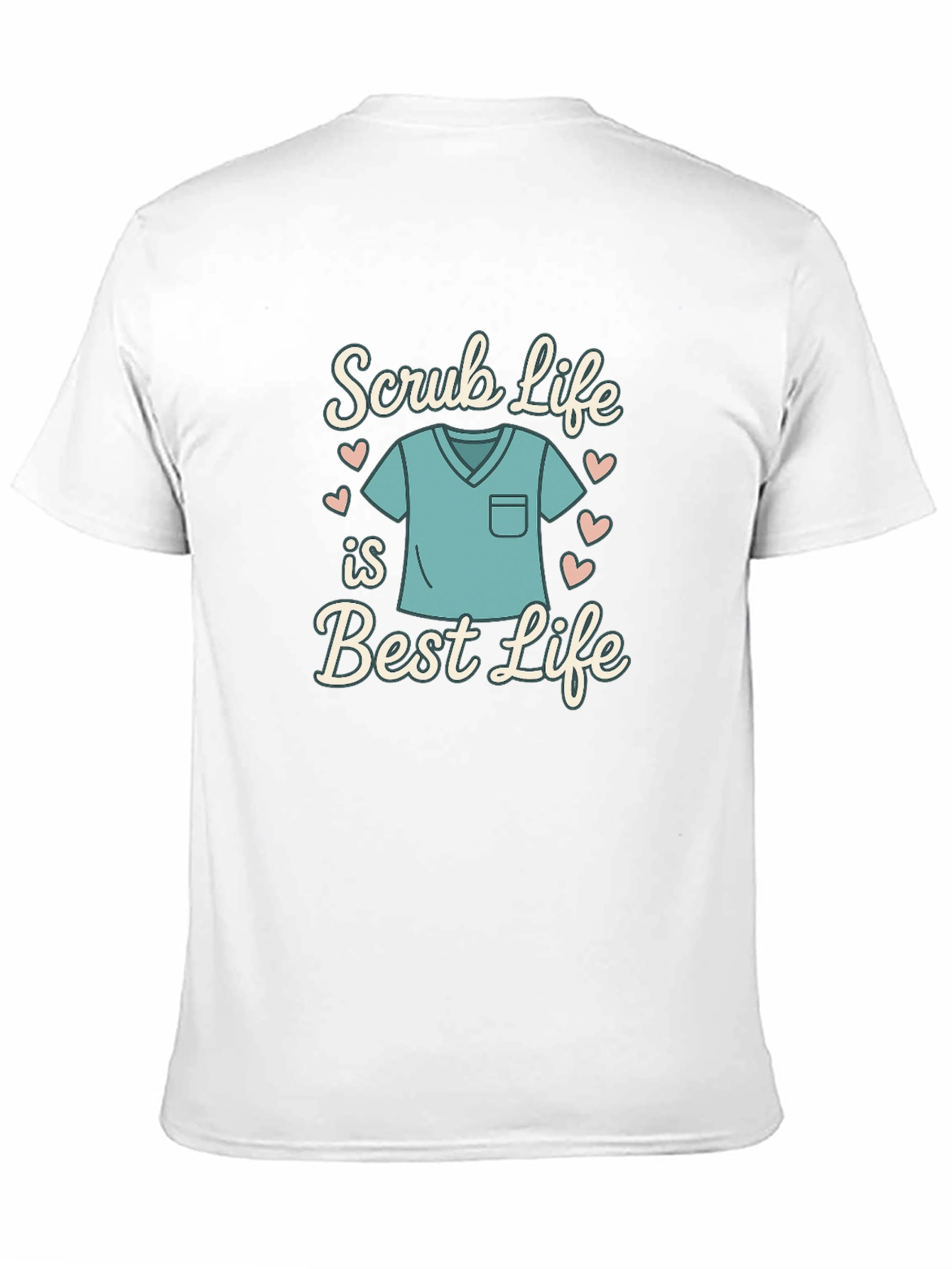 Scrub Life is Best Life T-Shirt - Medical Apparel