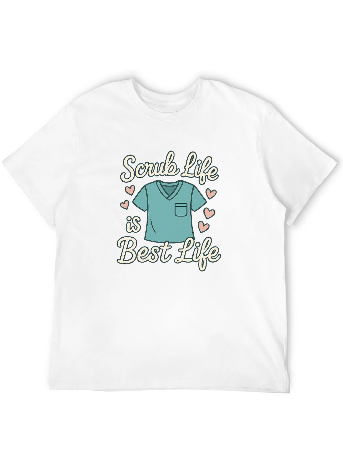 Scrub Life is Best Life T-Shirt - Medical Apparel