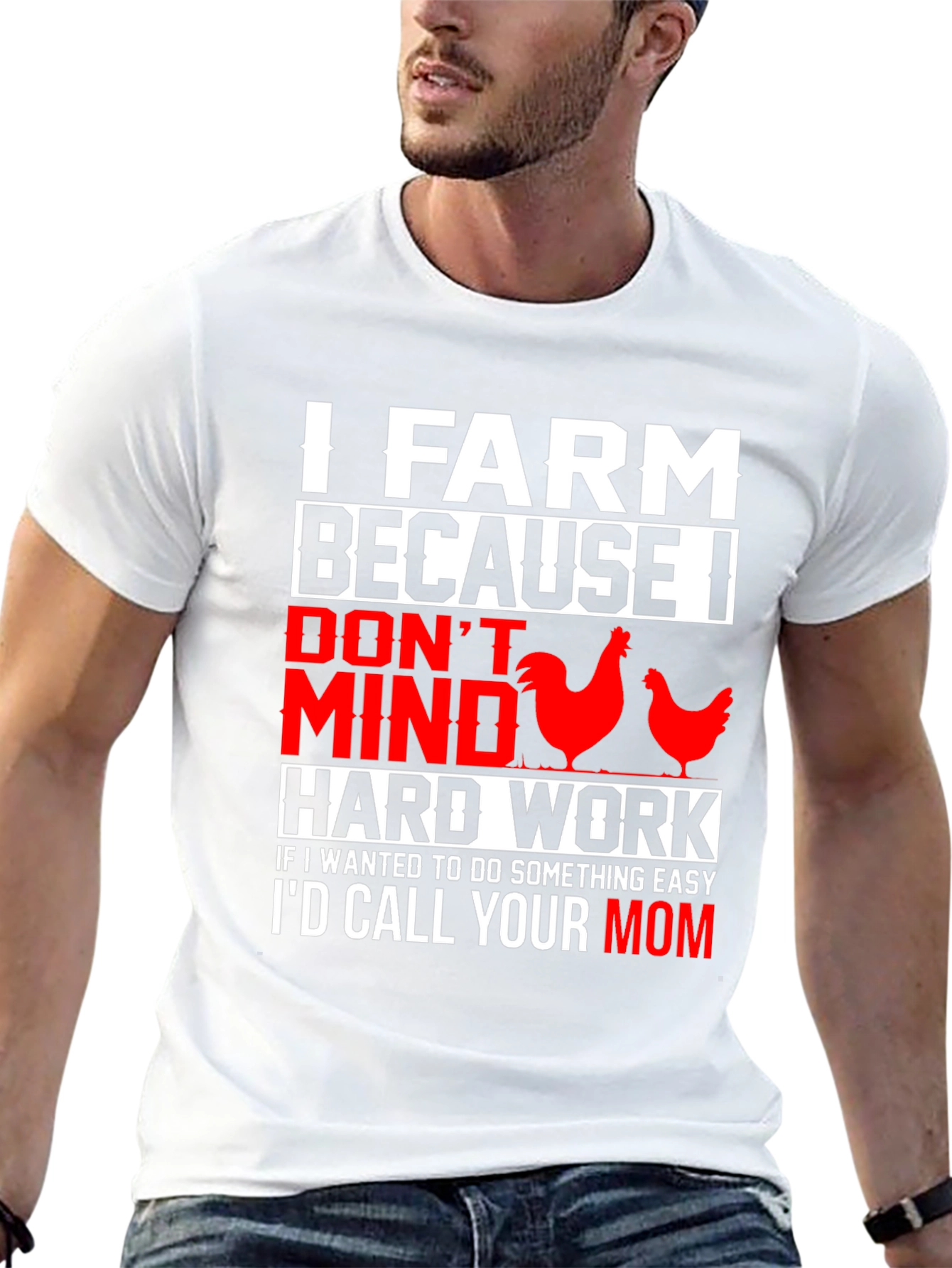 I Farm Because T-Shirt: Funny Farmer Gift
