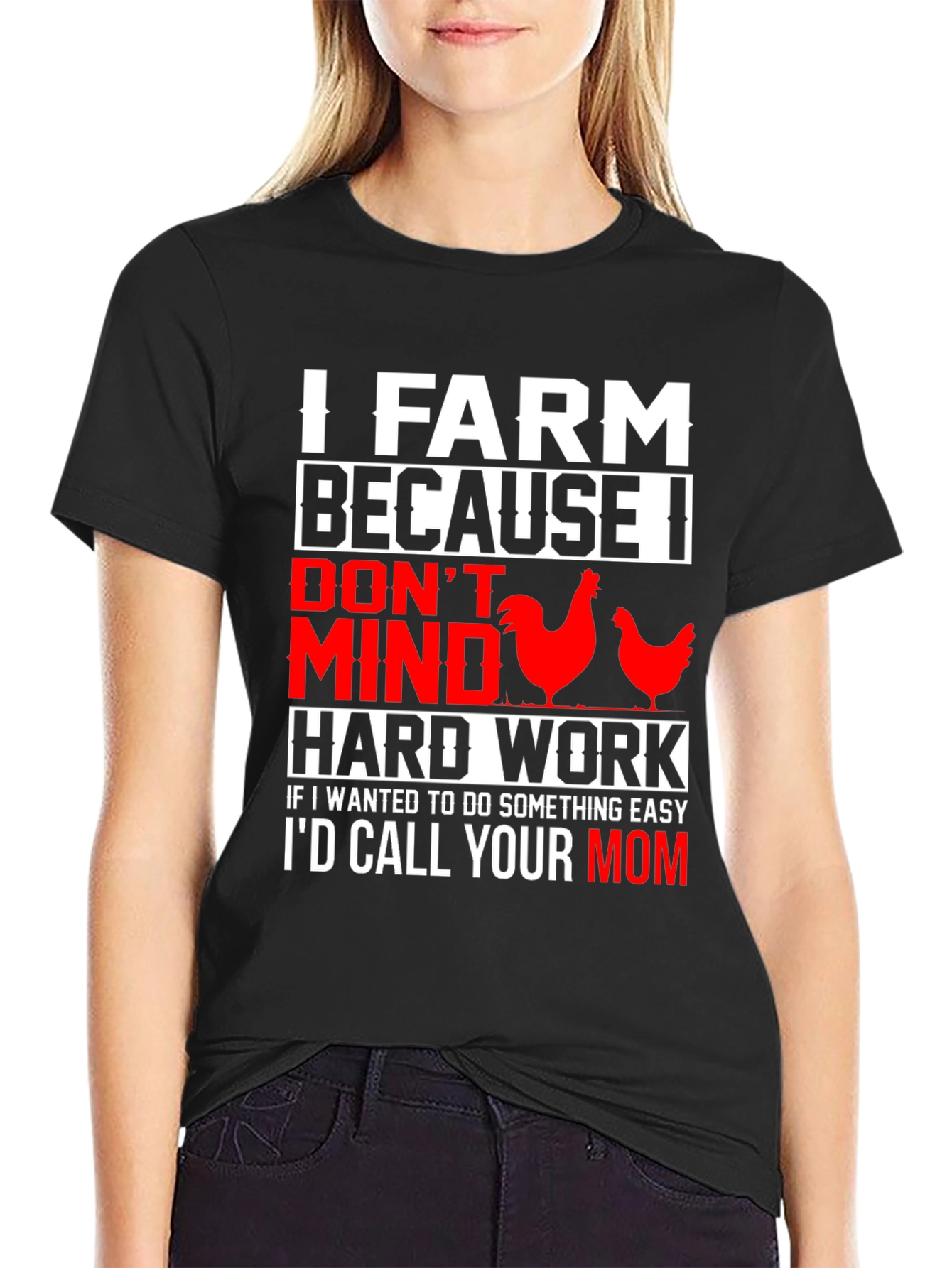 I Farm Because T-Shirt: Funny Farmer Gift