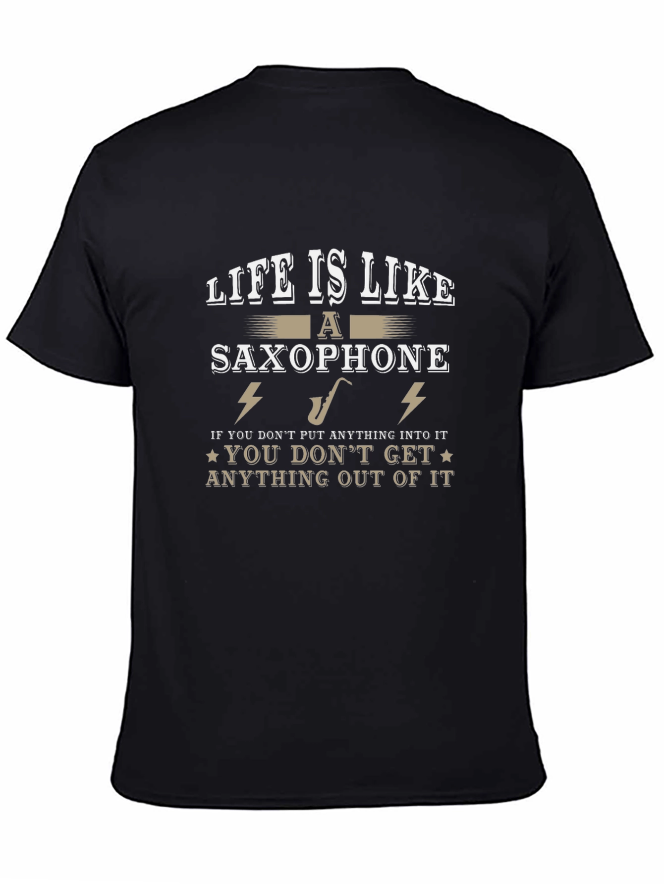 Life Is Like a Saxophone T-Shirt