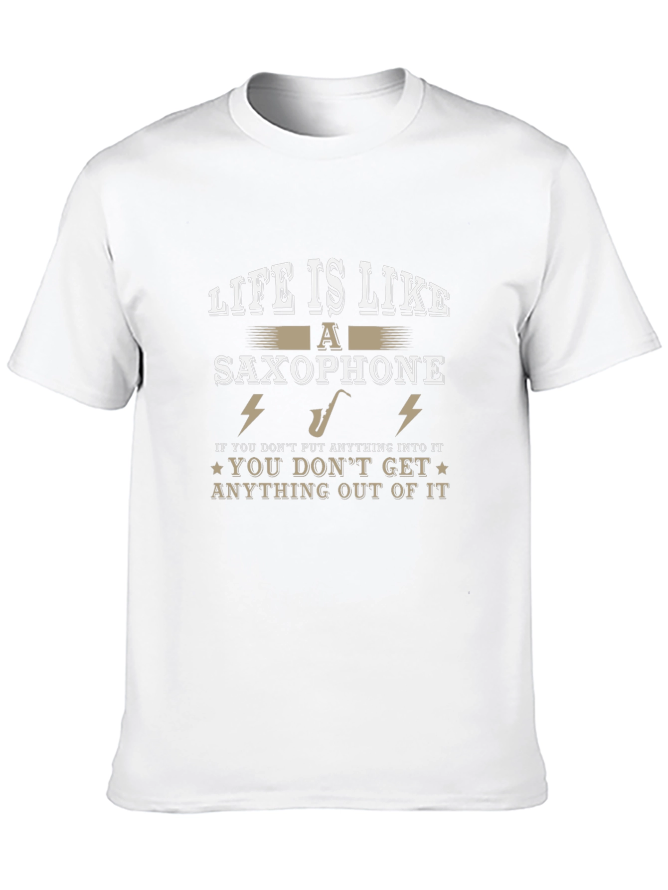 Life Is Like a Saxophone T-Shirt