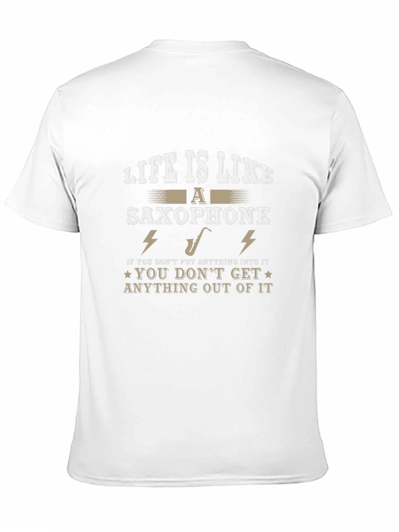 Life Is Like a Saxophone T-Shirt