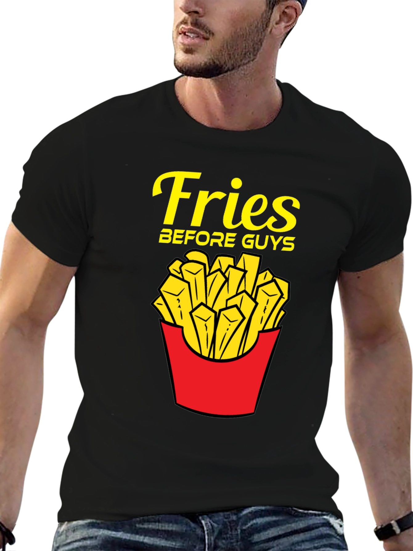 Fries Before Guys T-Shirt - Funny Foodie Tee