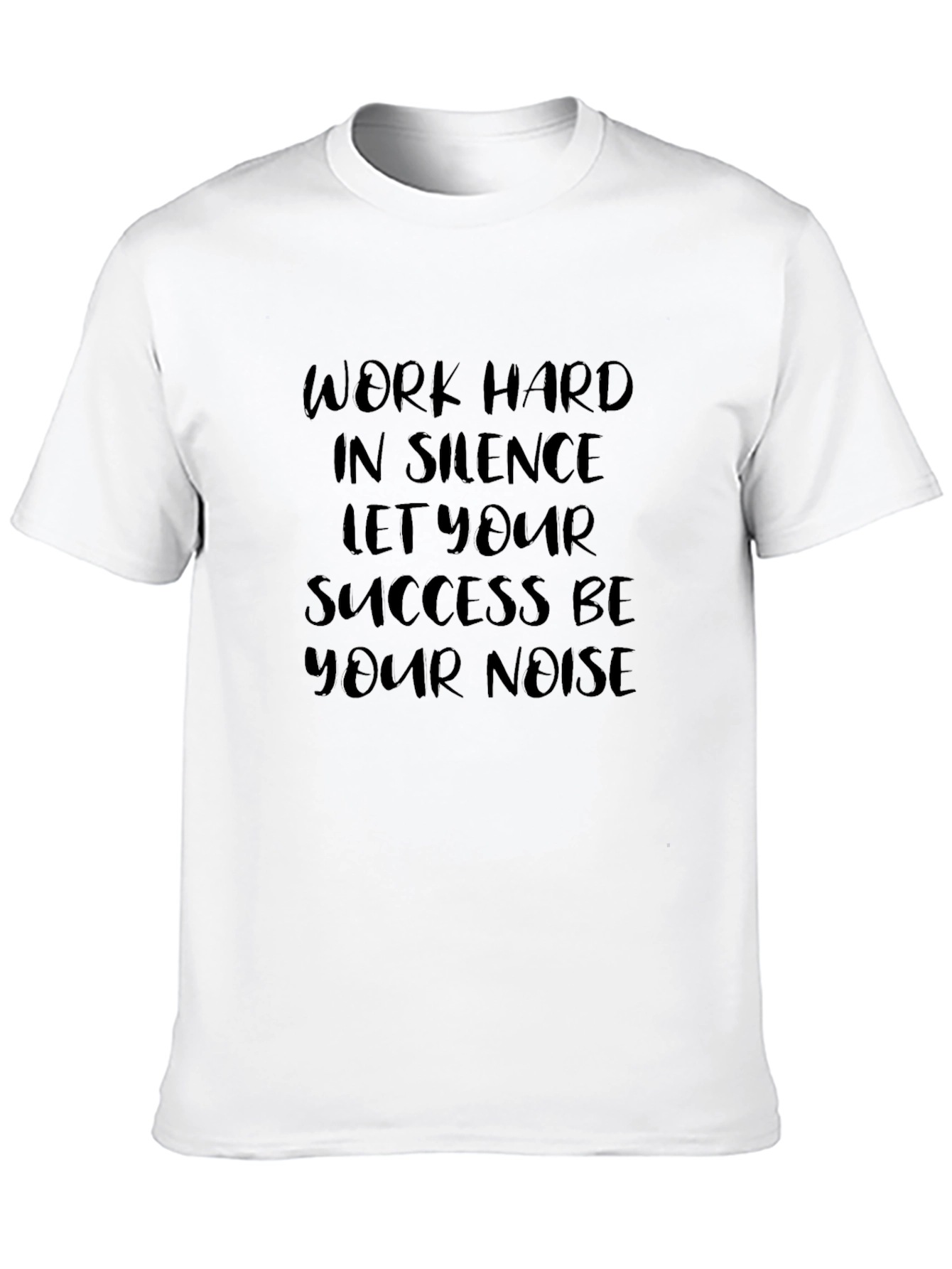 Work Hard in Silence Graphic T-Shirt