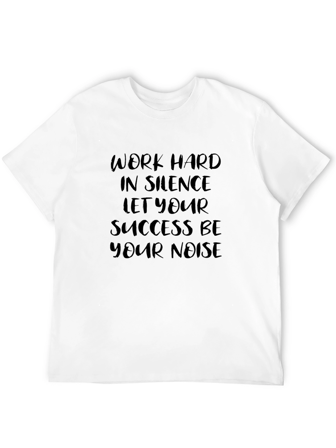 Work Hard in Silence Graphic T-Shirt