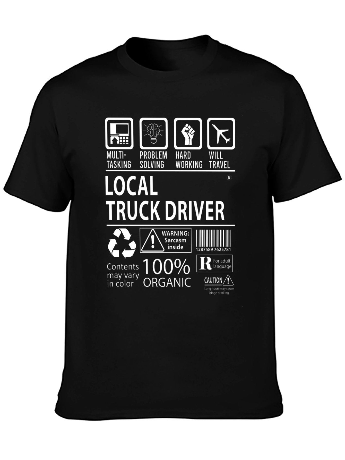 Local Truck Driver 100% Organic Graphic Tee