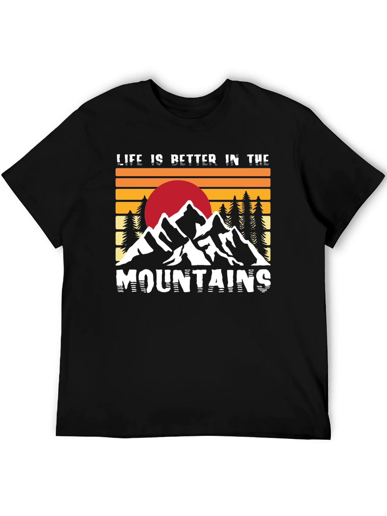 Life is Better in the Mountains Graphic Tee