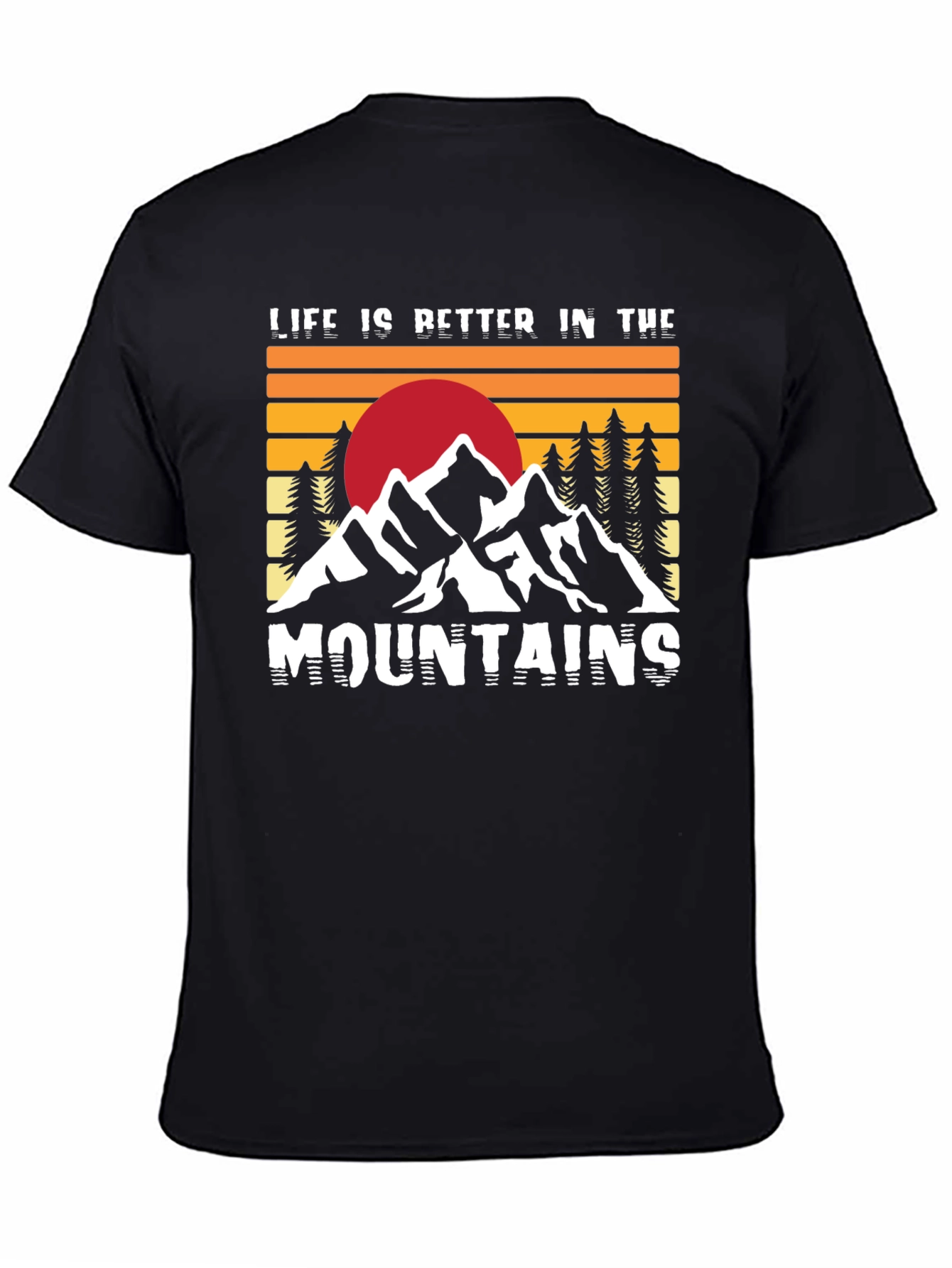 Life is Better in the Mountains Graphic Tee