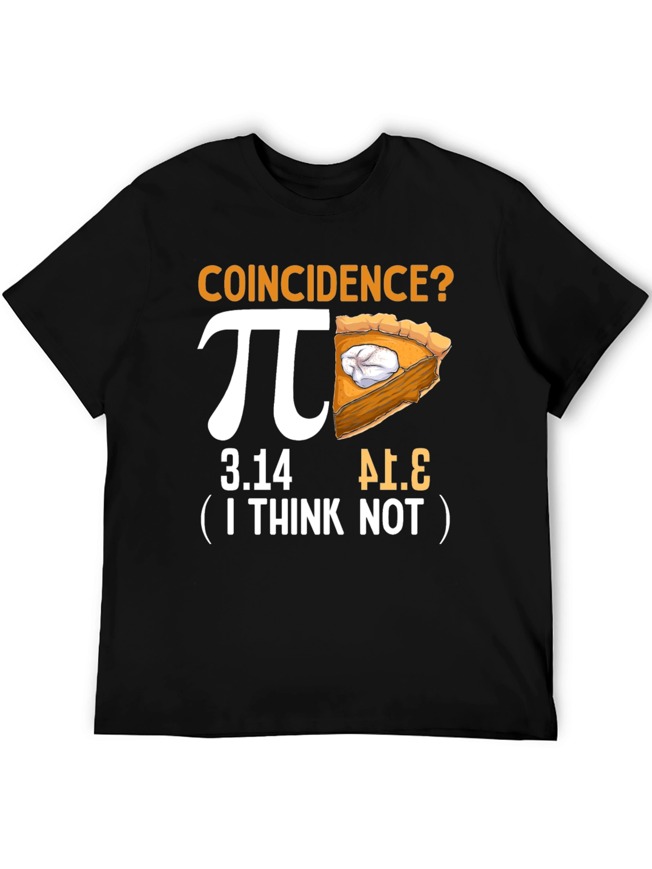 Pi Day Coincidence? Funny Math T-Shirt