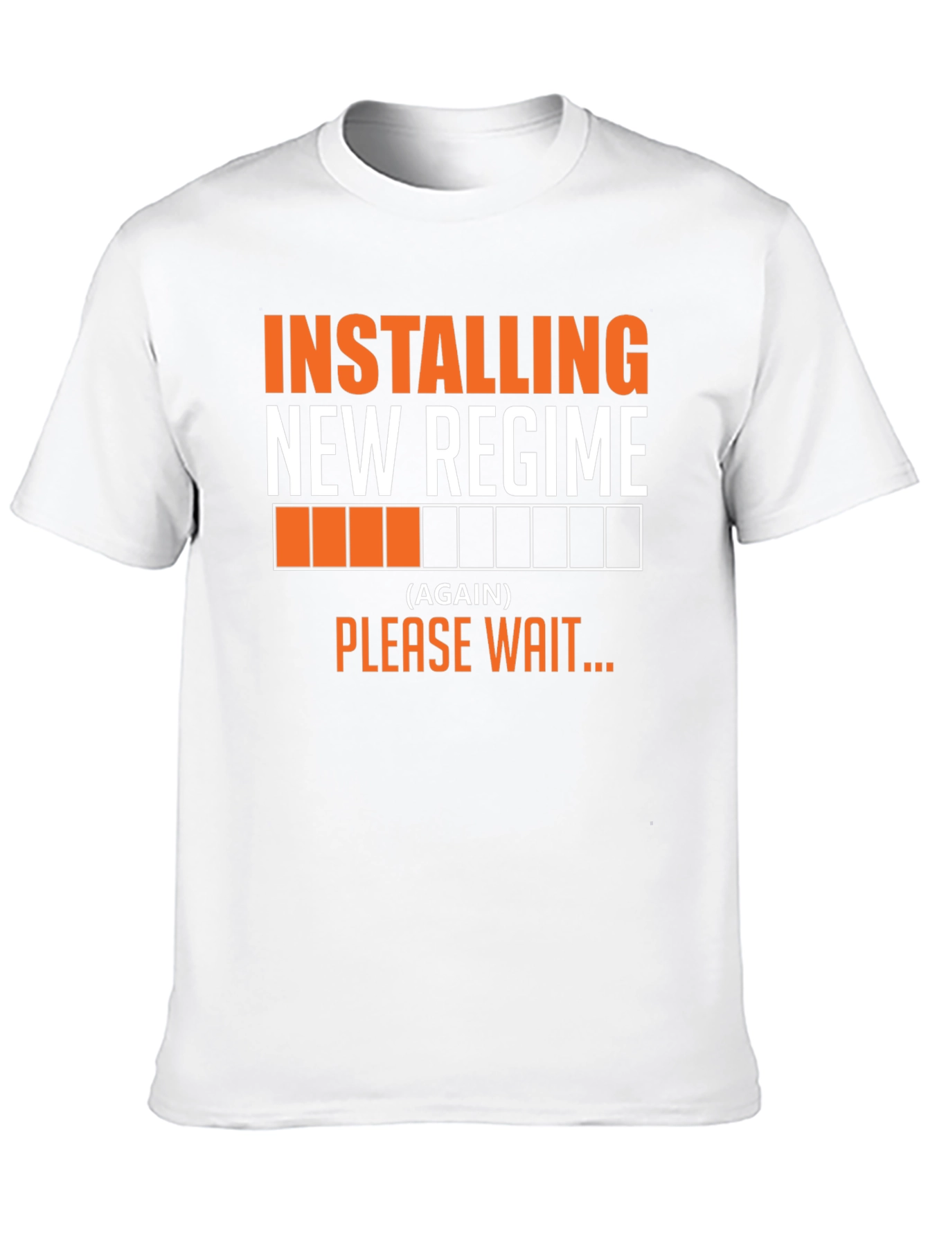 Installing New Regime Funny Slogan T-Shirt