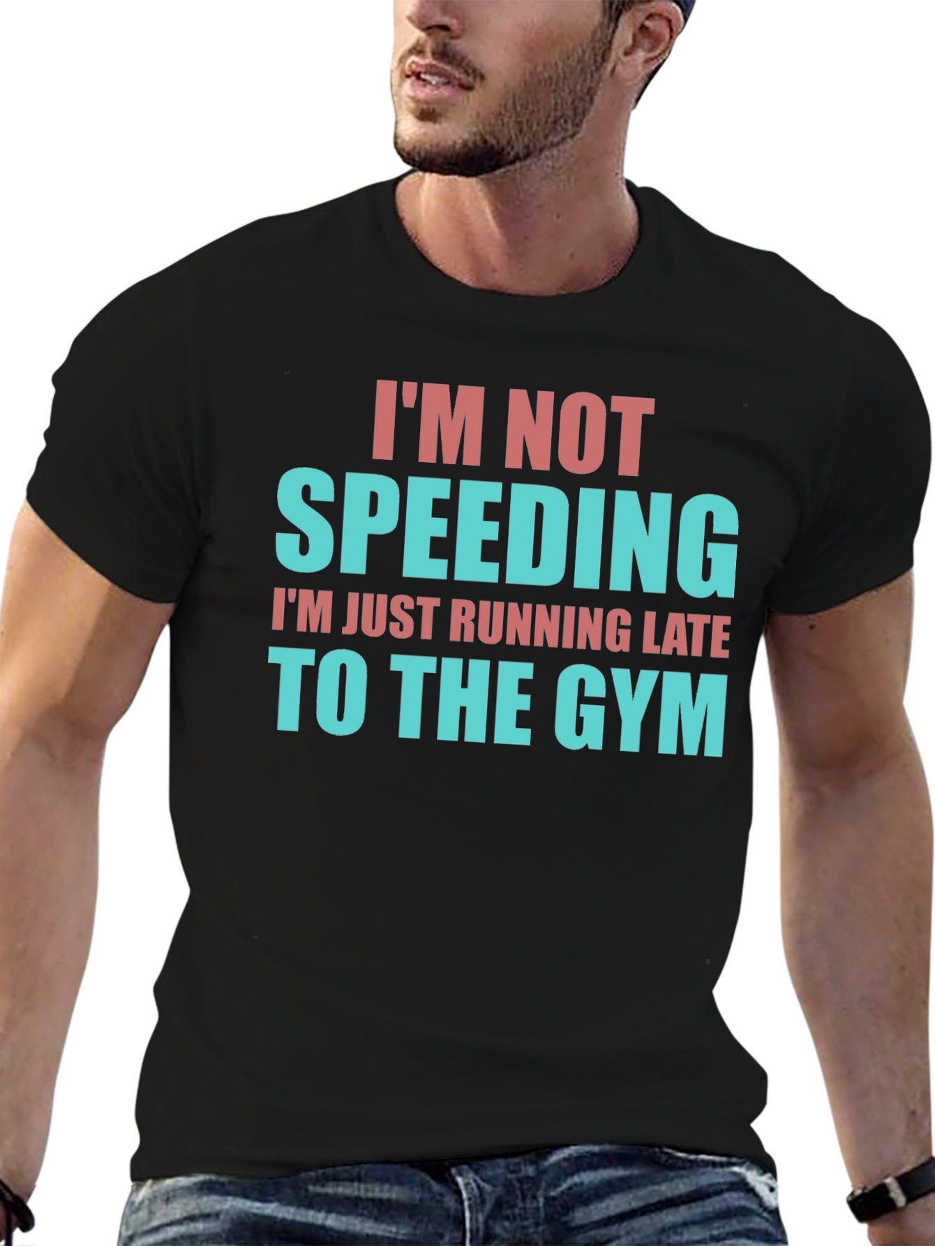 Funny Gym Motivation T-Shirt - Im Not Speeding!