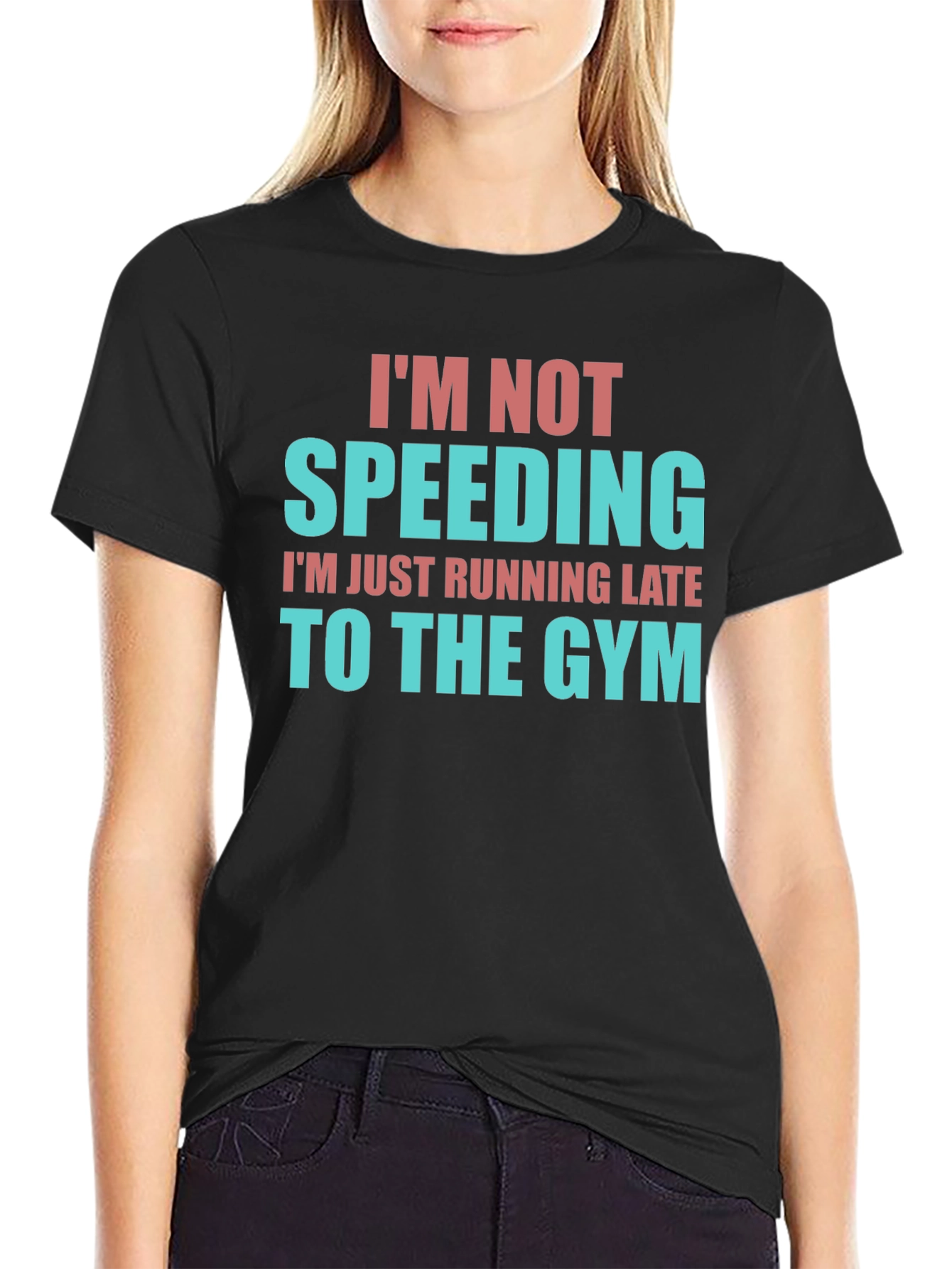 Funny Gym Motivation T-Shirt - Im Not Speeding!