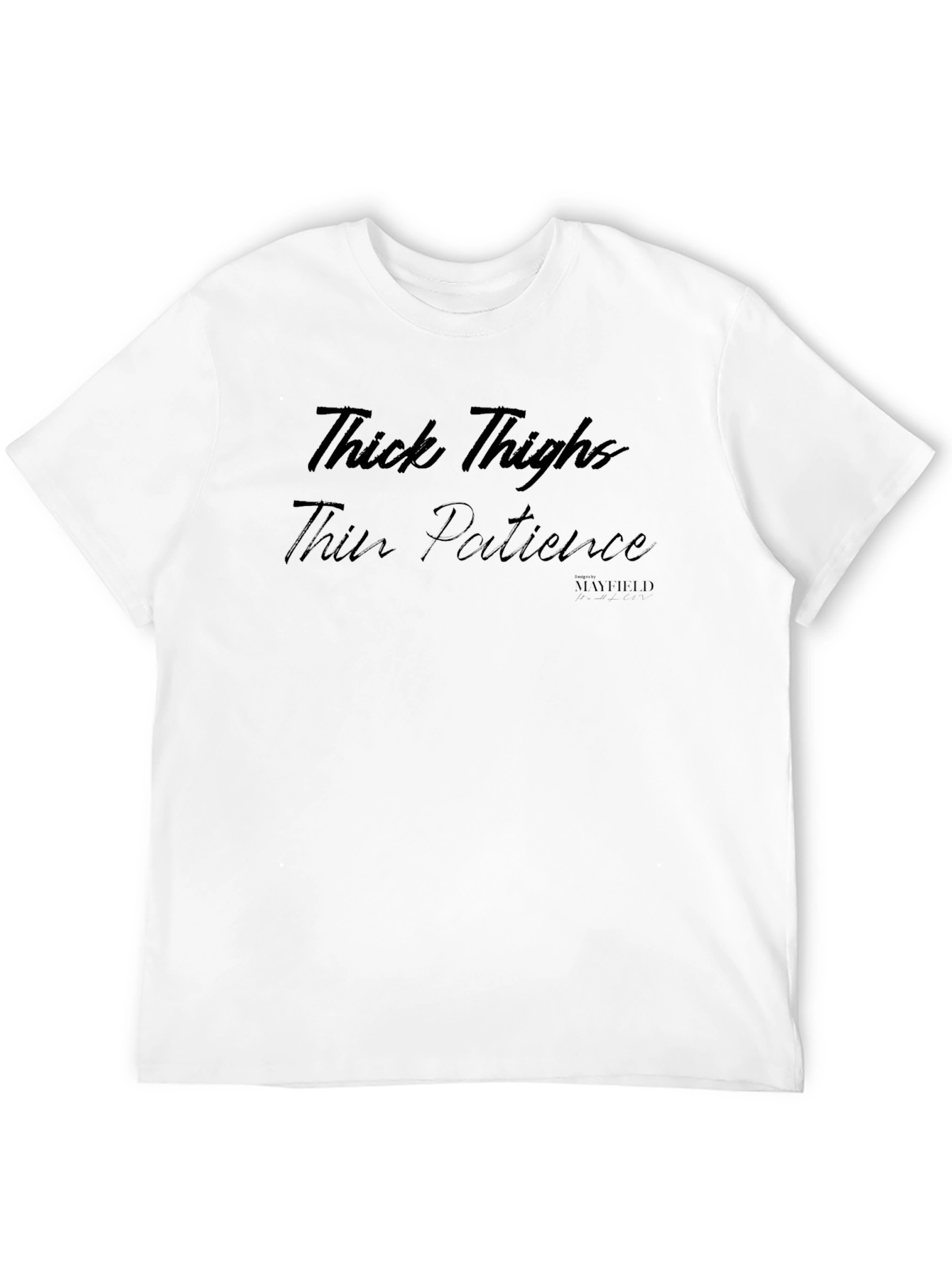 Thick Thighs Thin Patience Black T-Shirt