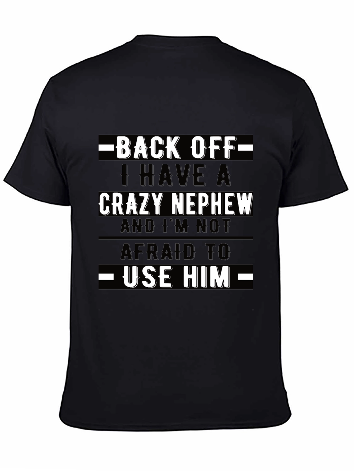 Crazy Nephew Graphic Tee - Funny Uncle/Aunt Shirt