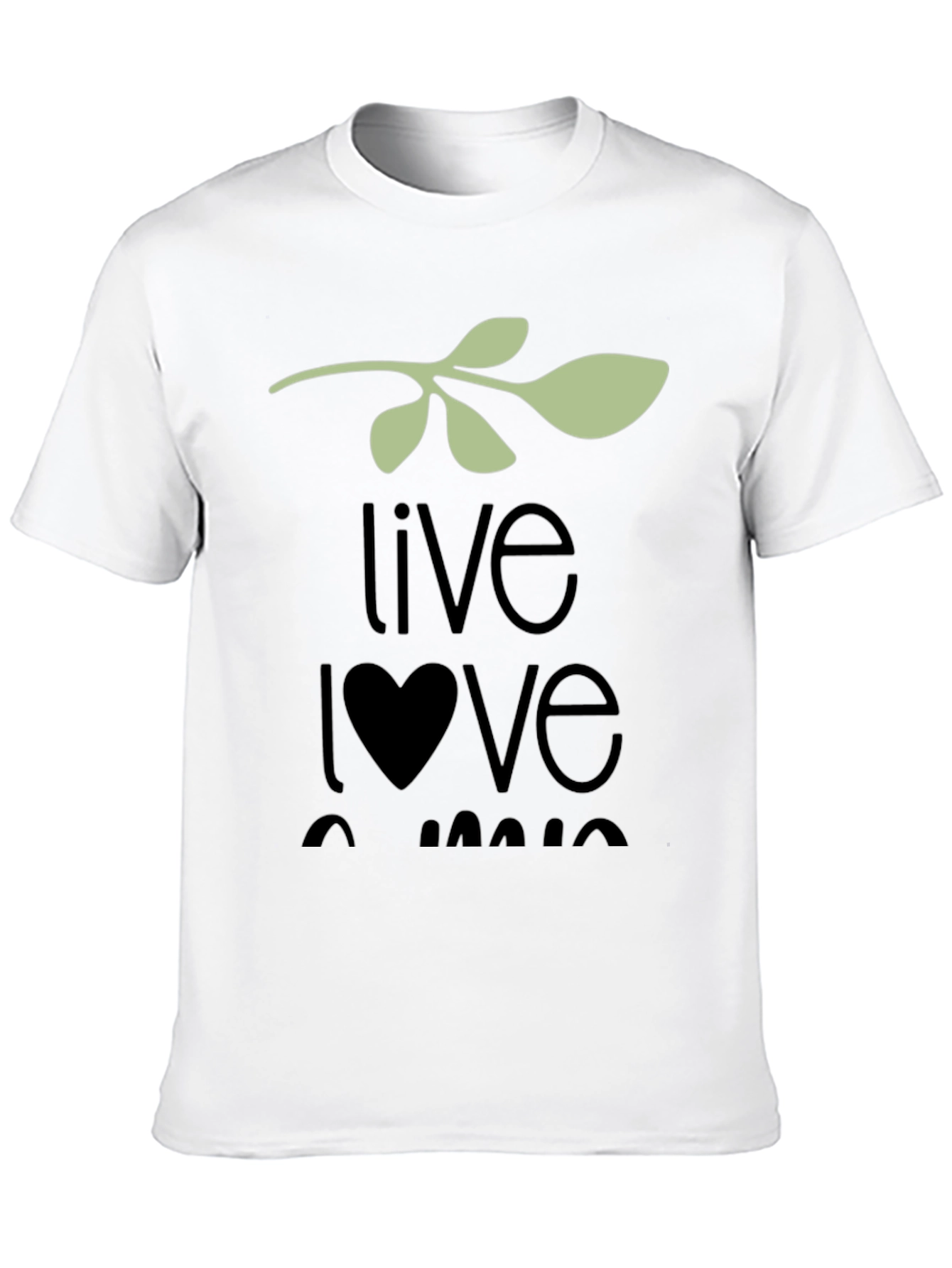 Live Love Laugh T-Shirt