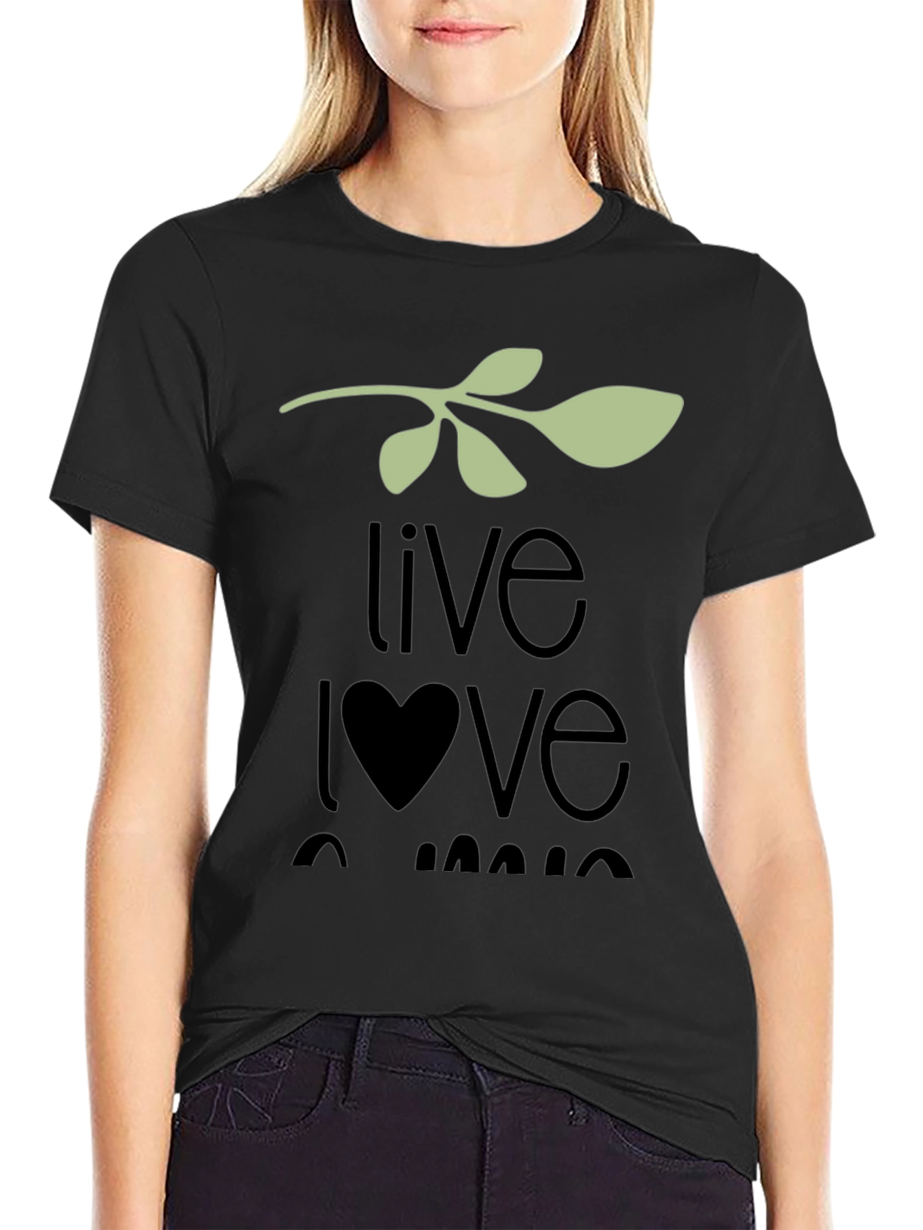 Live Love Laugh T-Shirt