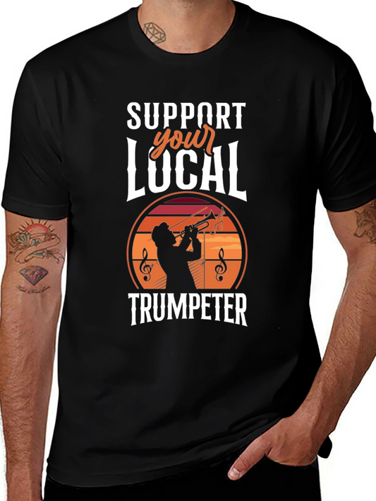 Support Your Local Trumpeter Black T-Shirt