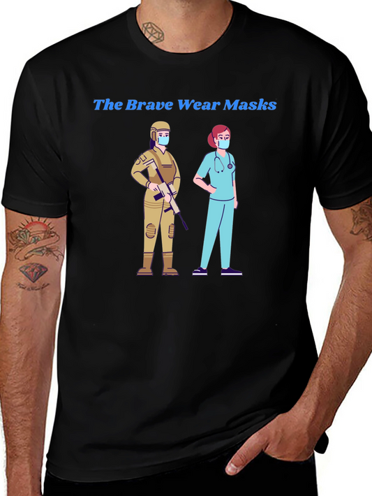 The Brave Wear Masks Graphic Tee