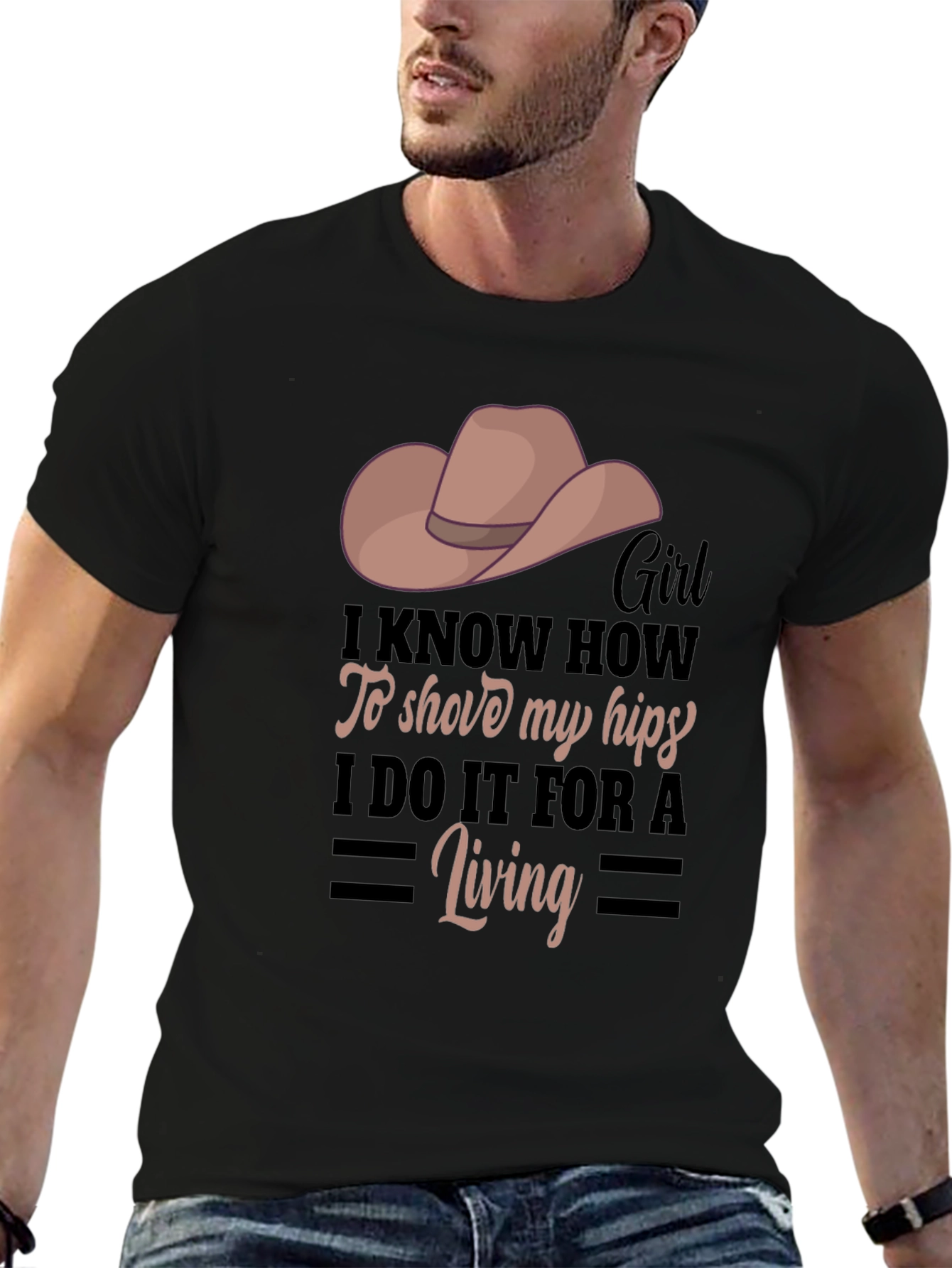 Girl I Know How To Shove My Hips T-Shirt