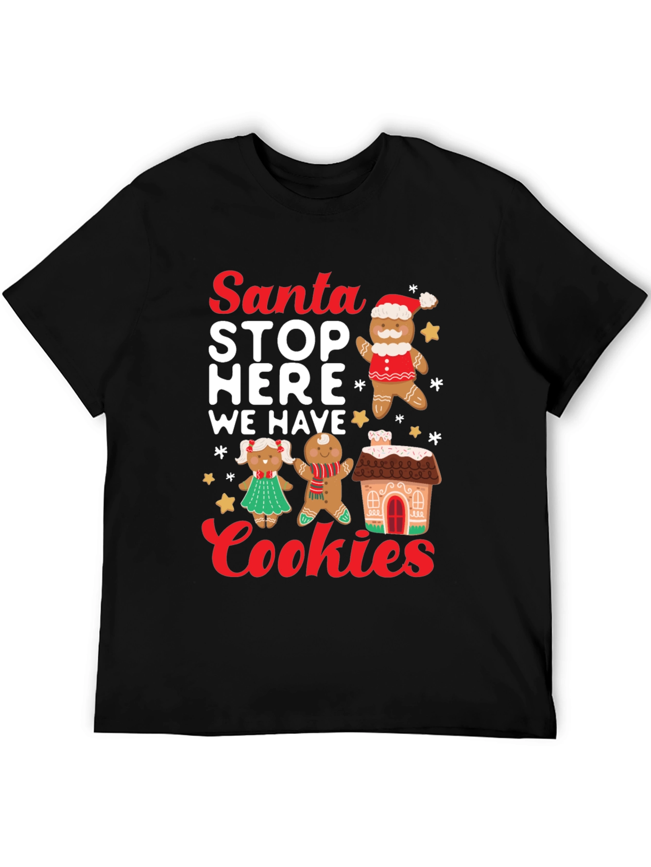 Santa Stop Here Cookies T-Shirt