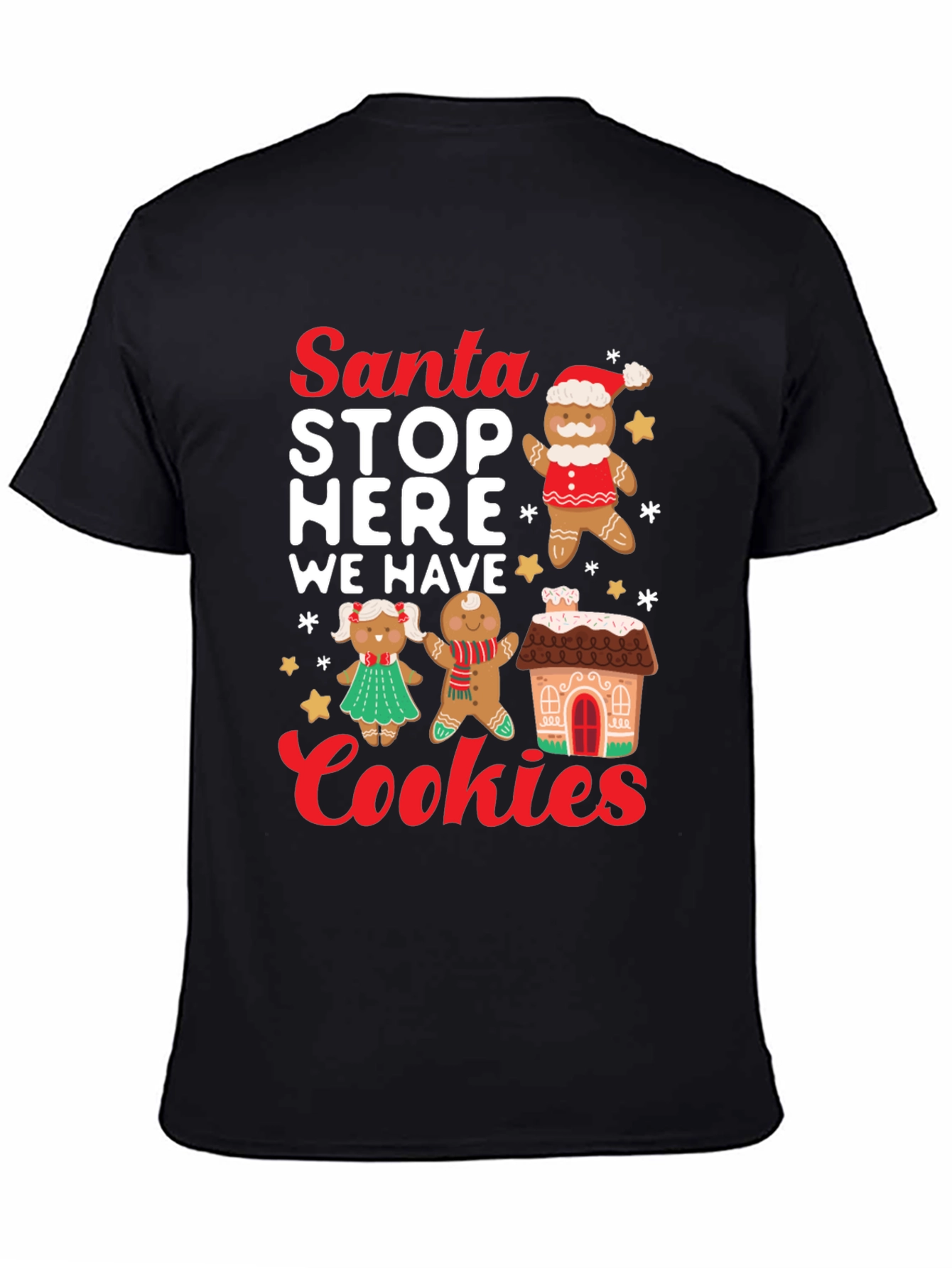 Santa Stop Here Cookies T-Shirt