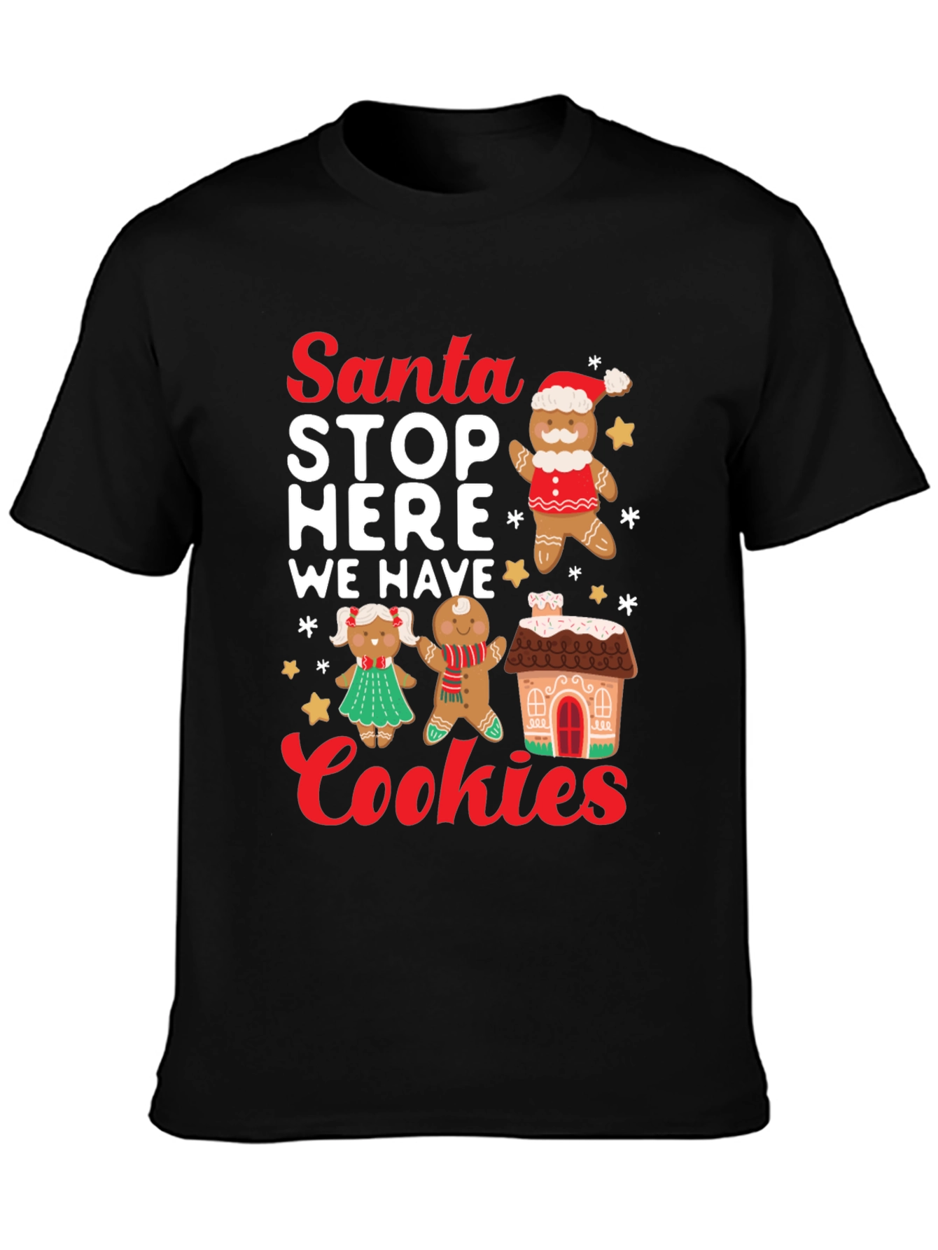 Santa Stop Here Cookies T-Shirt