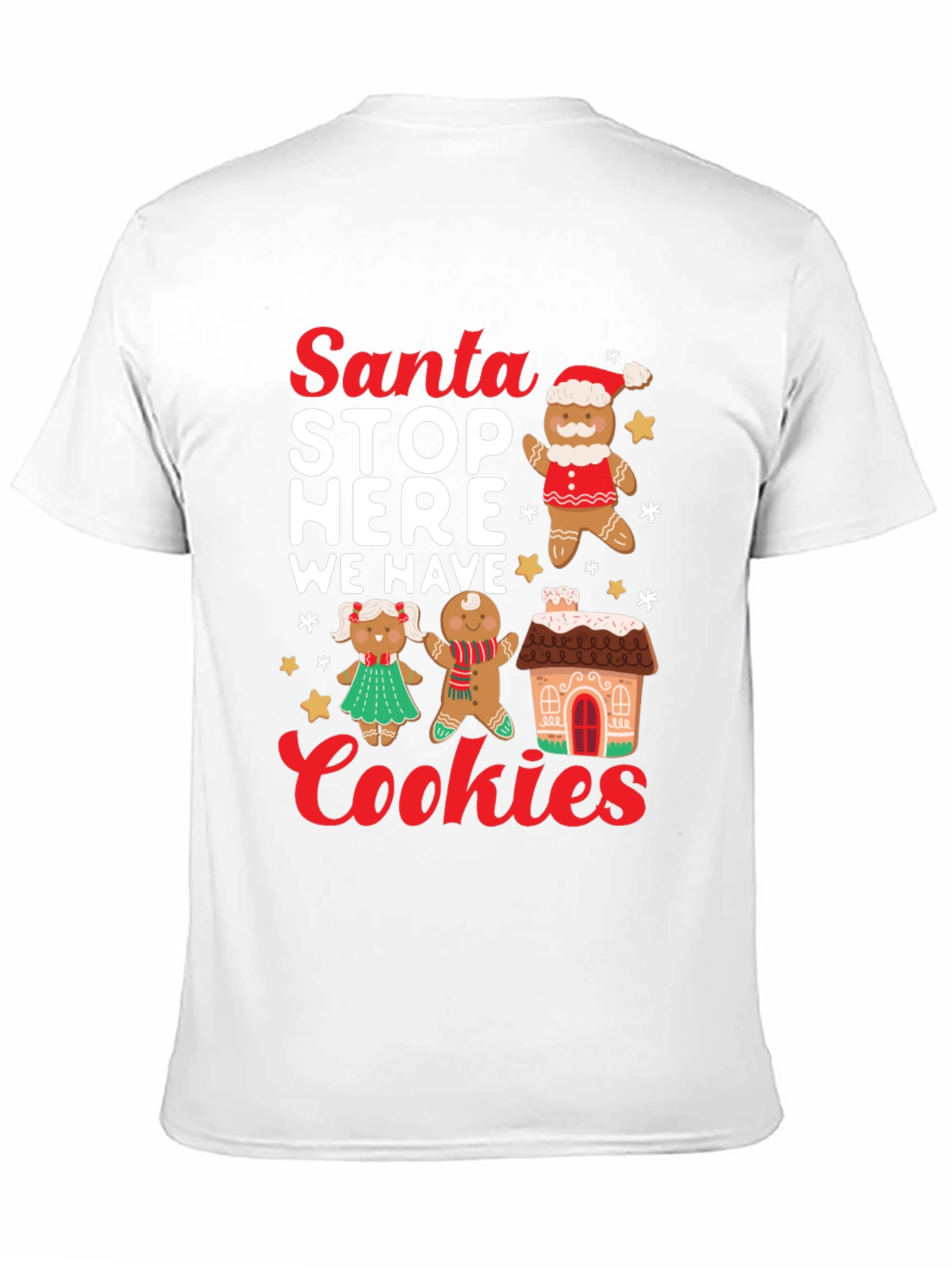 Santa Stop Here Cookies T-Shirt