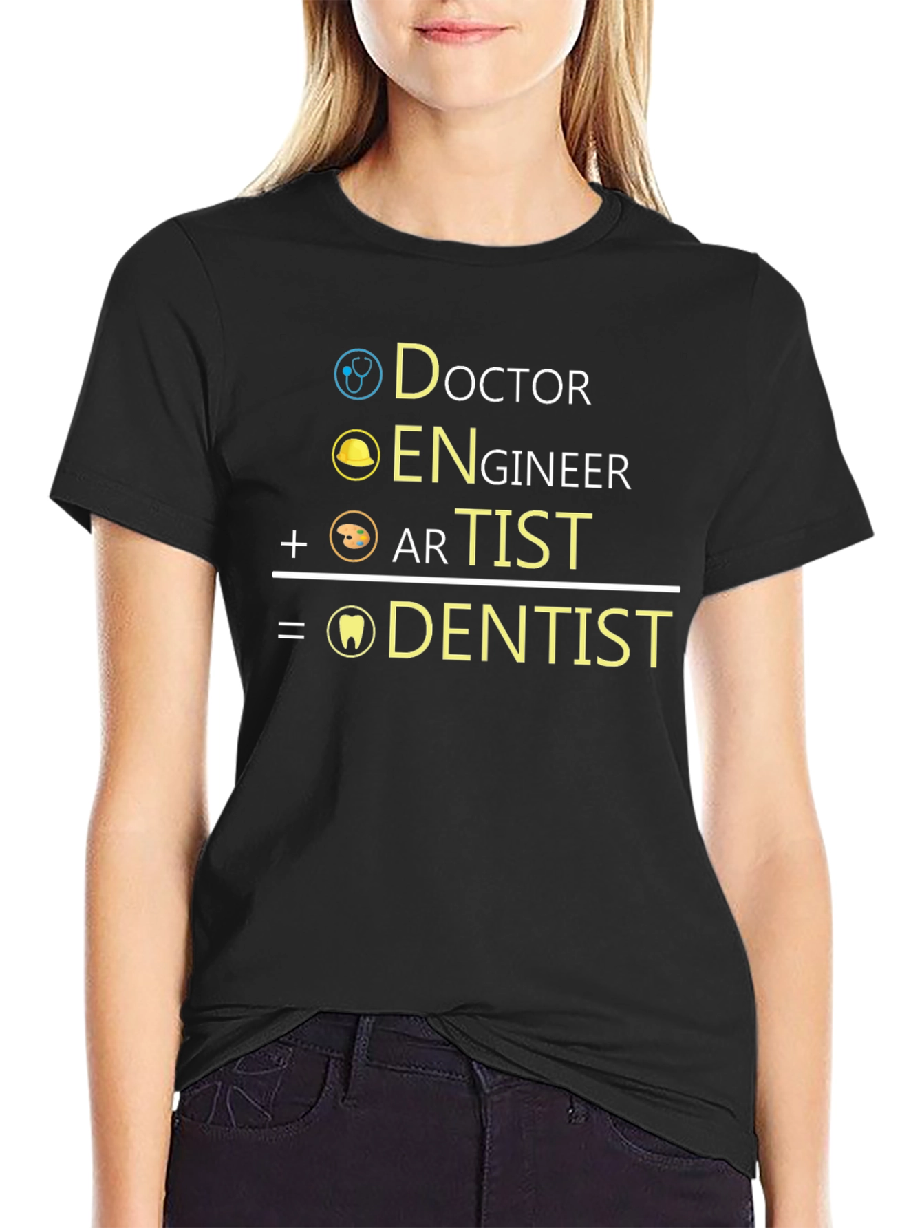 Doctor + Engineer + Artist = Dentist T-Shirt