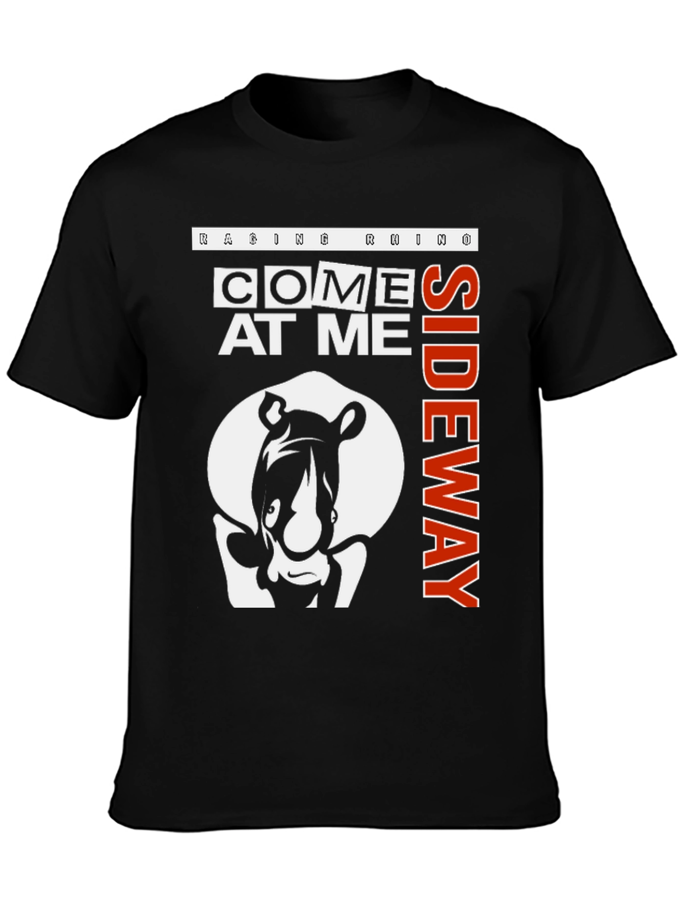 Raging Rhino Come At Me Sideway Black Graphic T-Shirt