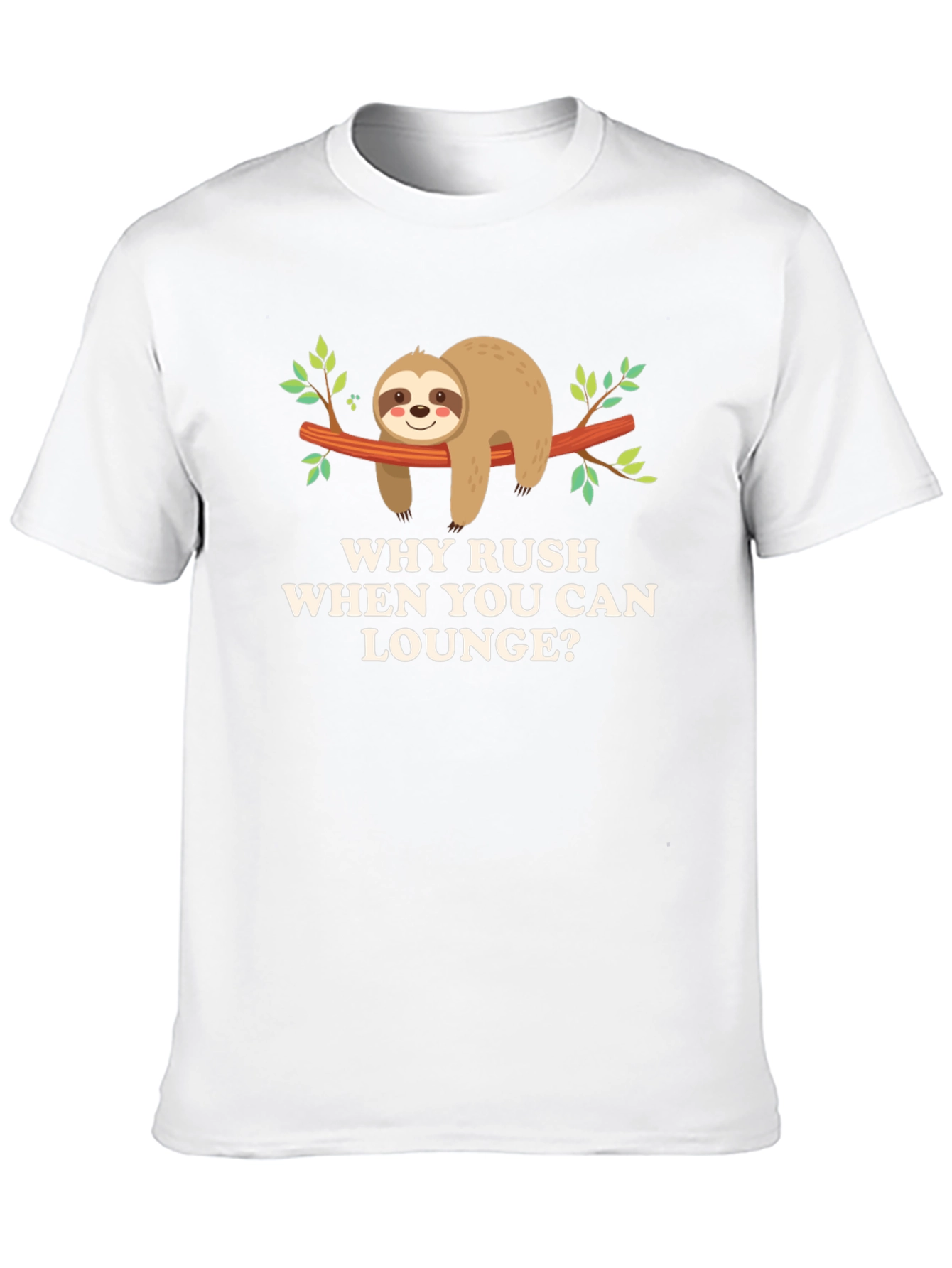 Why Rush Lounge? Sloth Graphic Tee