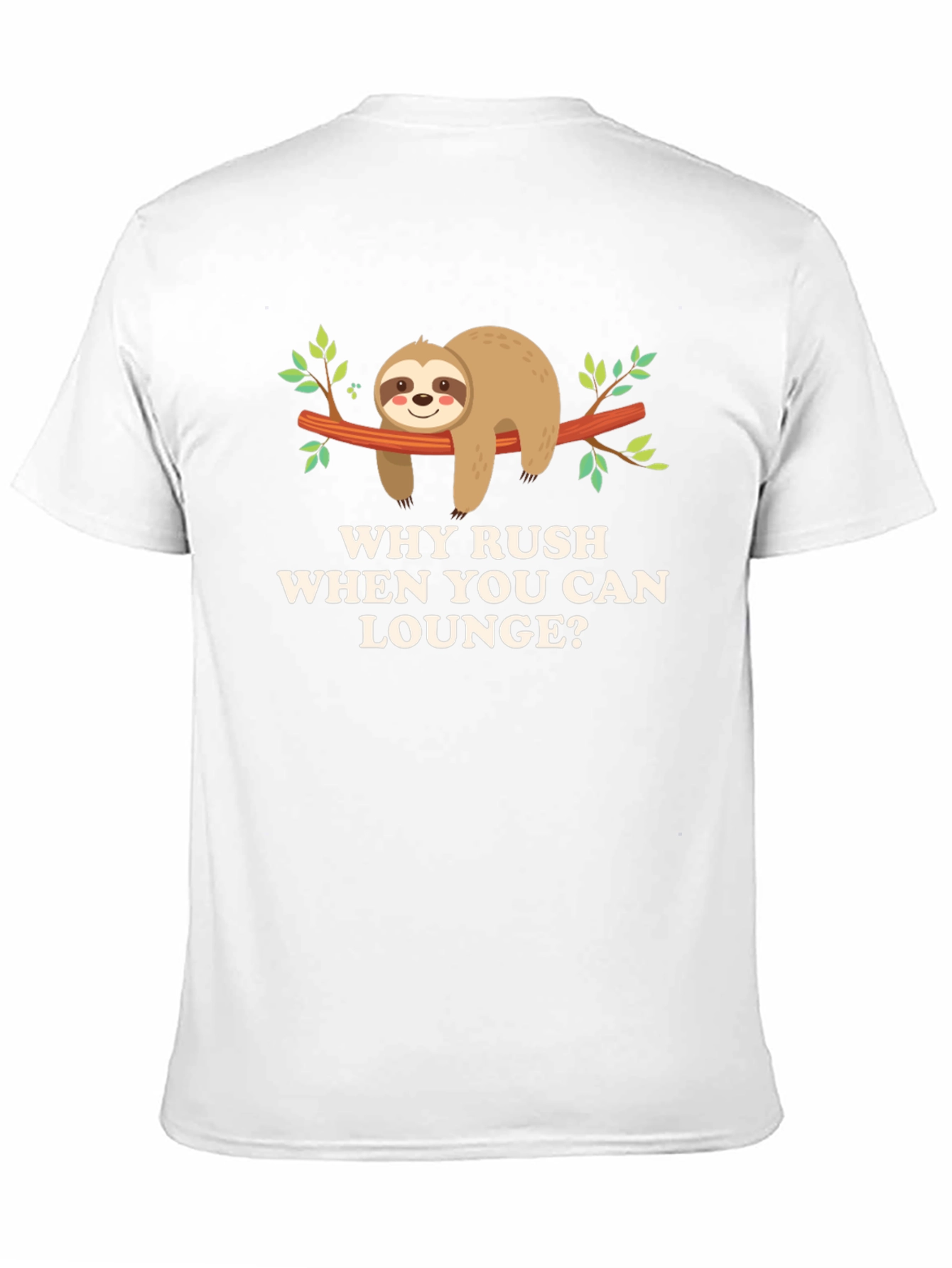 Why Rush Lounge? Sloth Graphic Tee