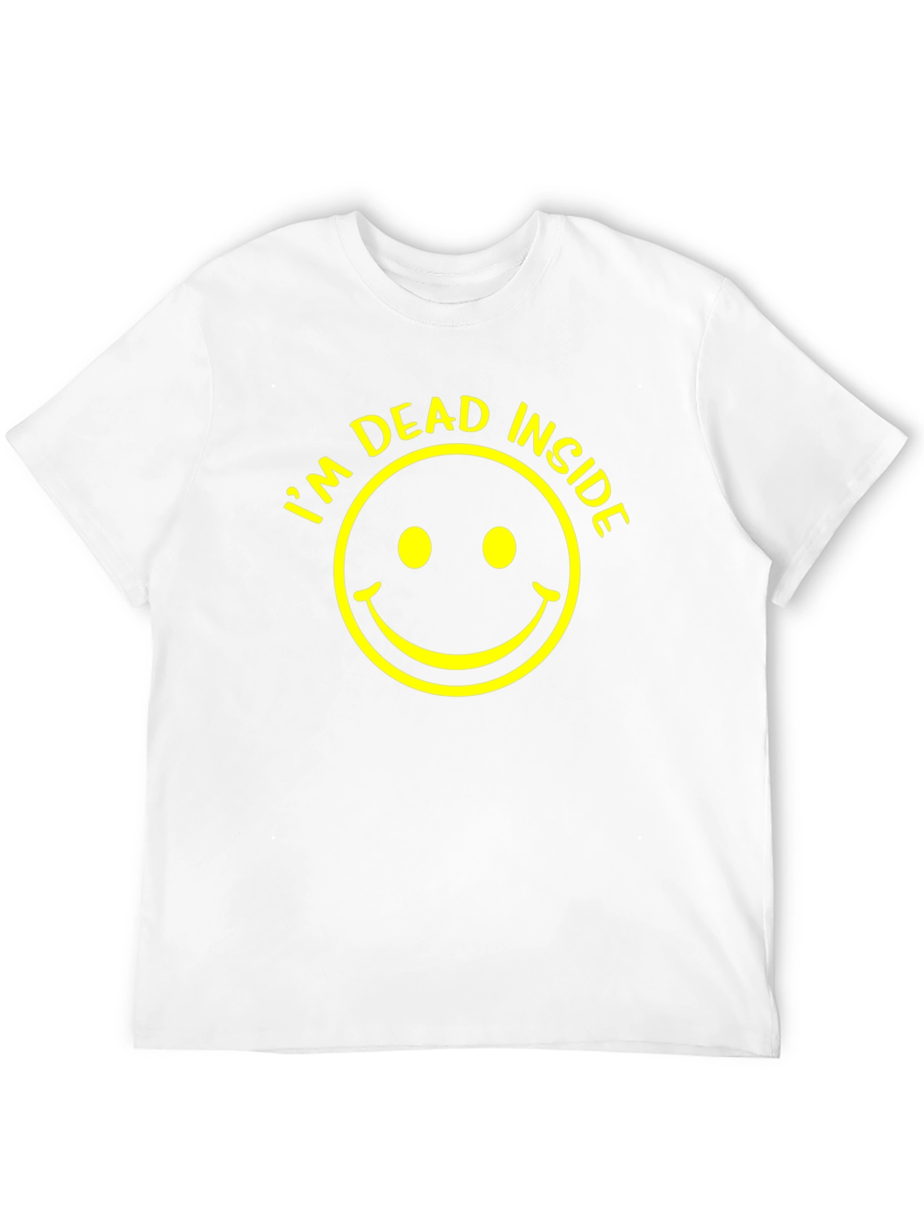 Im Dead Inside T-Shirt - Unisex