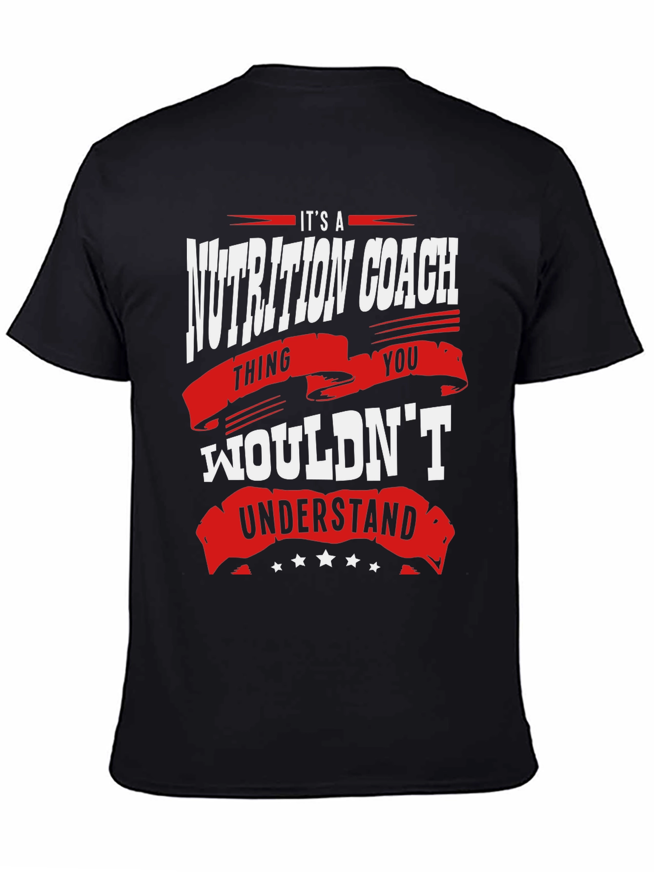 Nutrition Coach T-Shirt - If You Wouldnt Understand