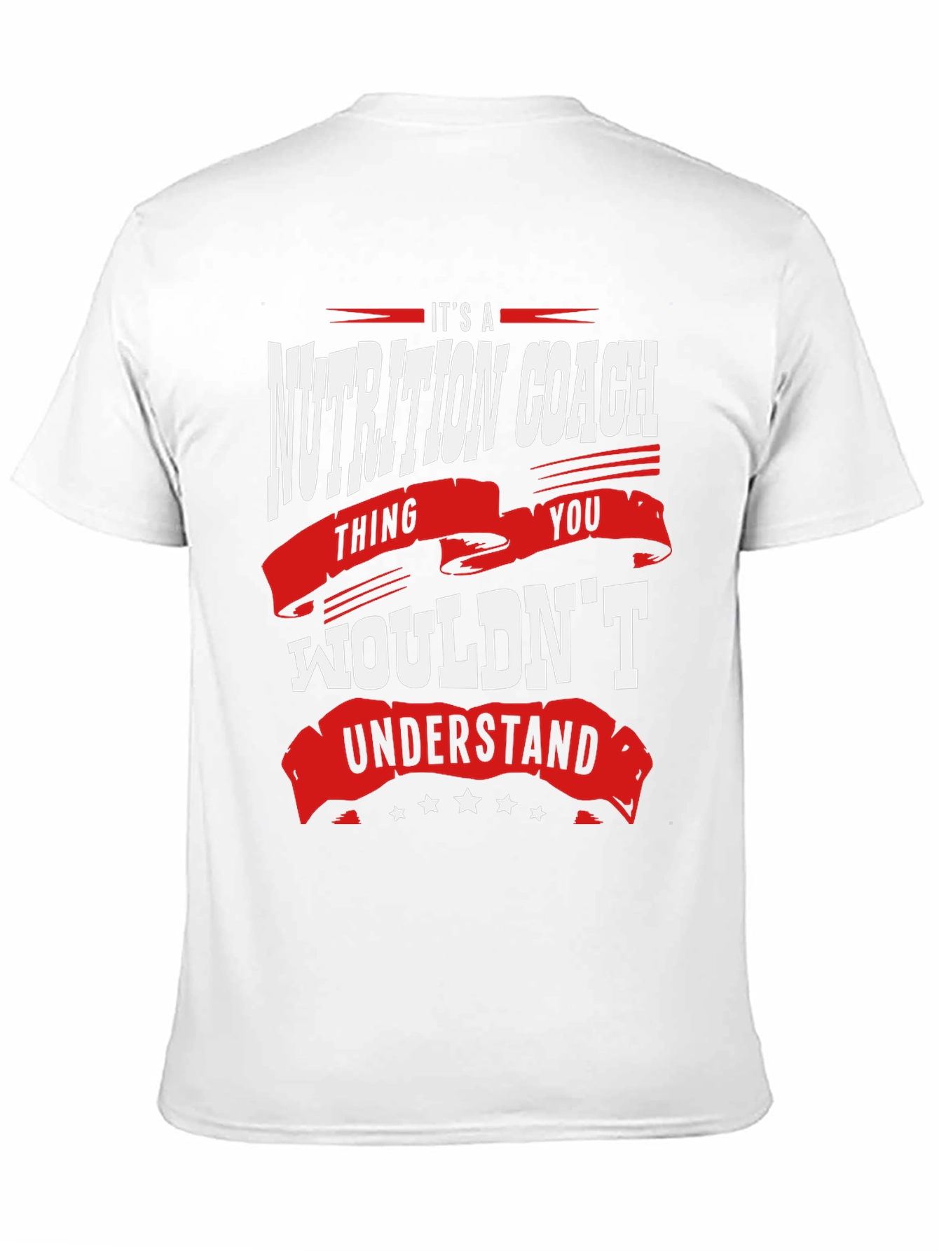 Nutrition Coach T-Shirt - If You Wouldnt Understand