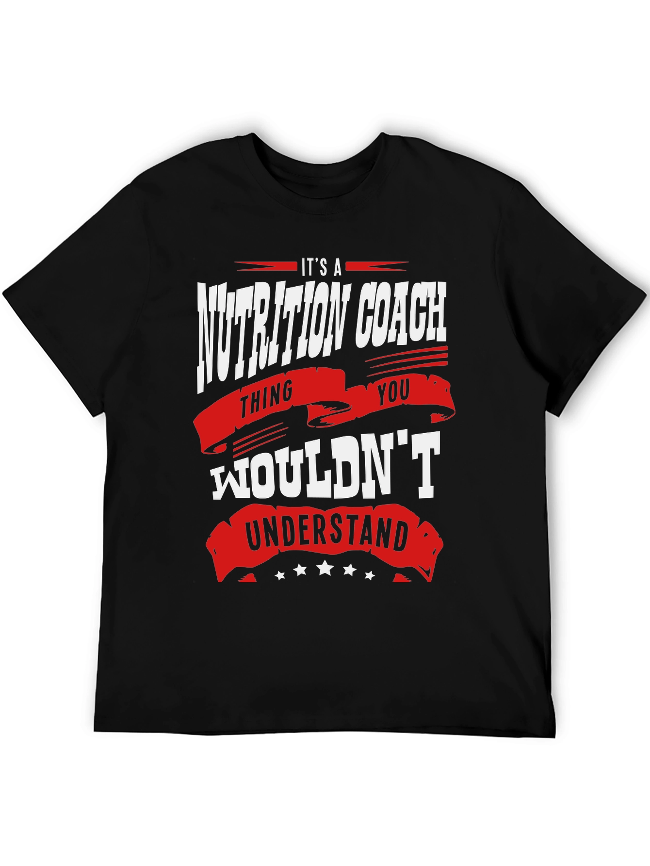 Nutrition Coach T-Shirt - If You Wouldnt Understand