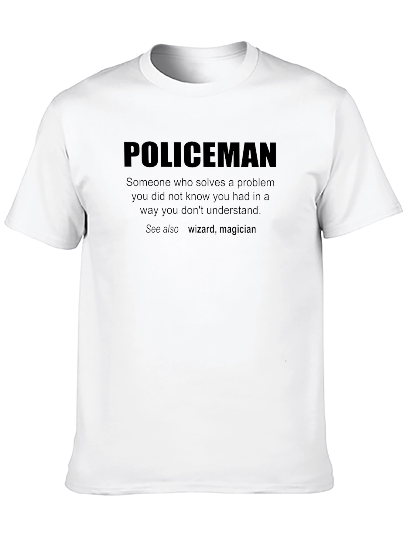 Policeman Definition T-Shirt Funny Gift Tee