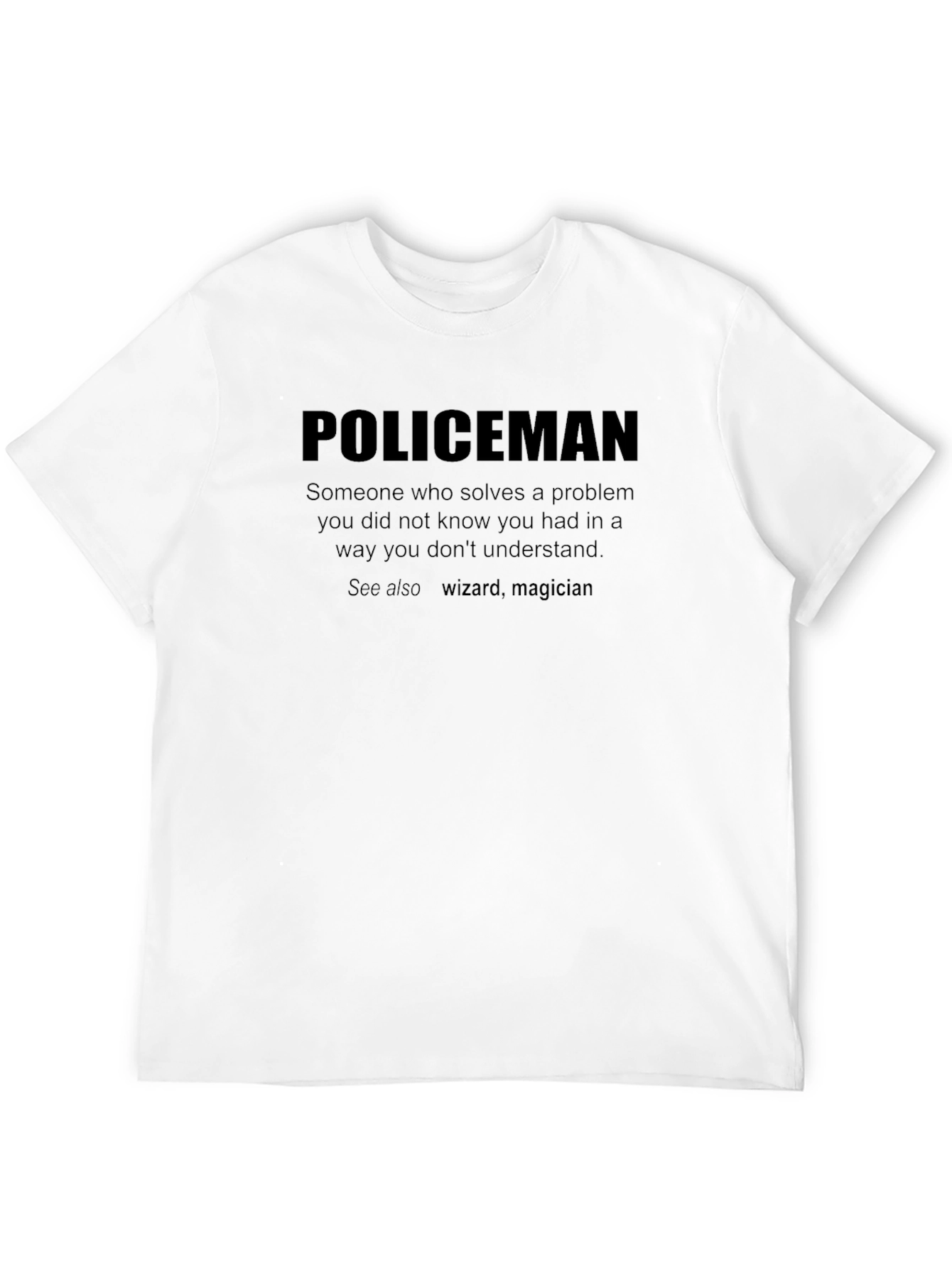 Policeman Definition T-Shirt Funny Gift Tee
