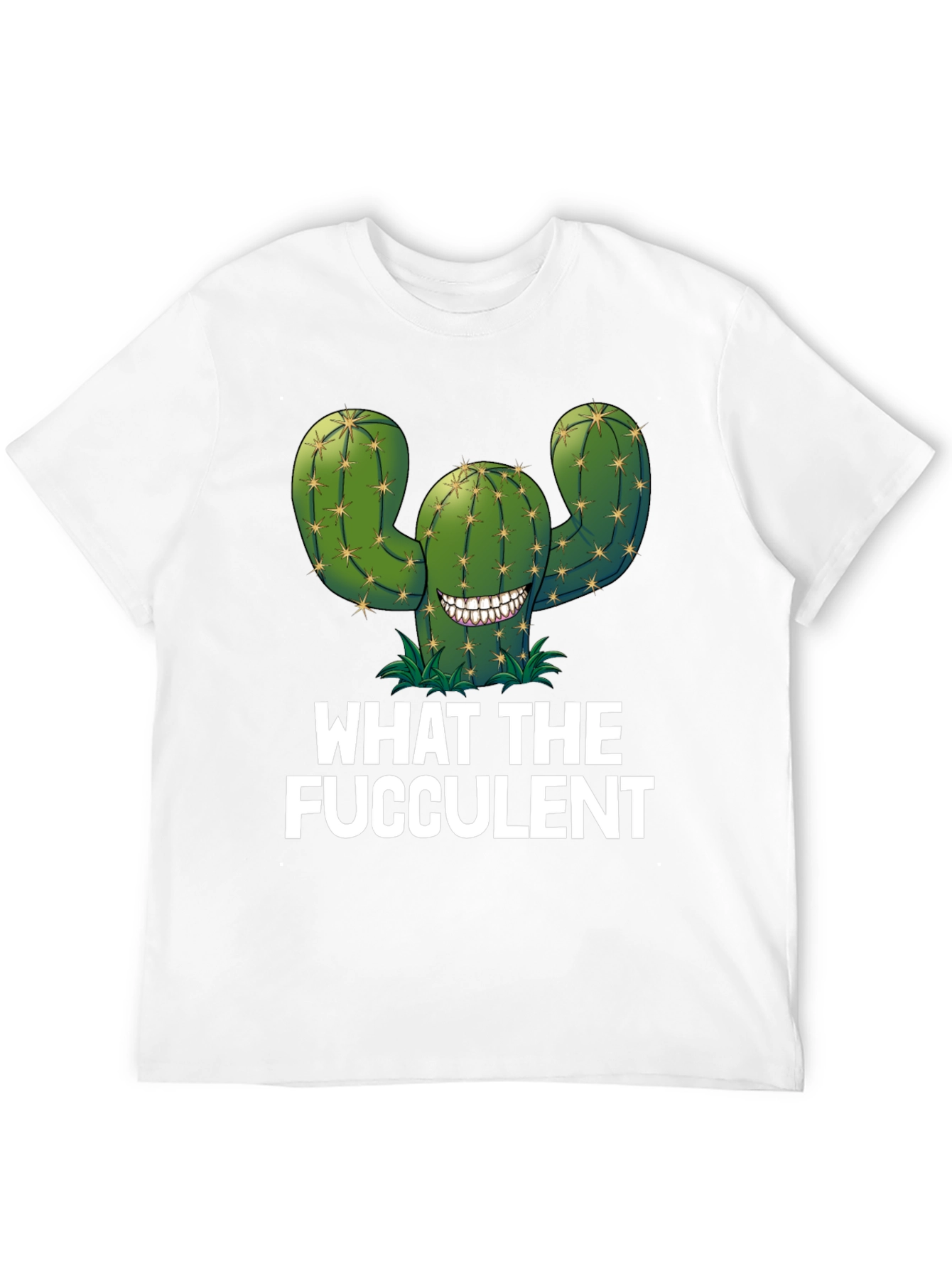 What the Fucculent Cactus Graphic Tee