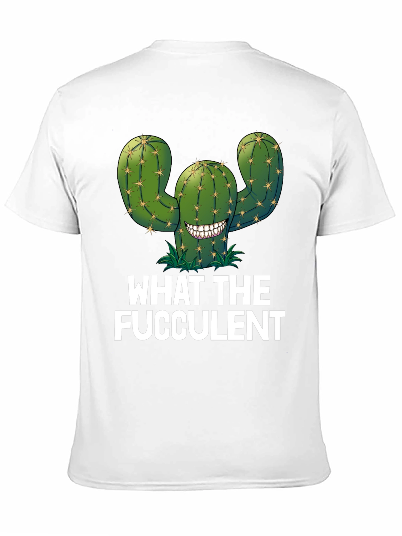 What the Fucculent Cactus Graphic Tee