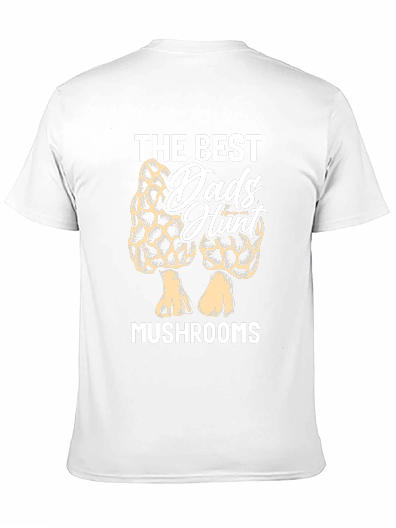 The Best Dads Hunt Mushrooms T-Shirt