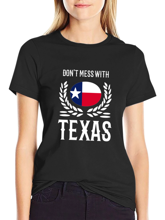 Dont Mess with Texas Graphic Tee - Patriotic Pride T-Shirt