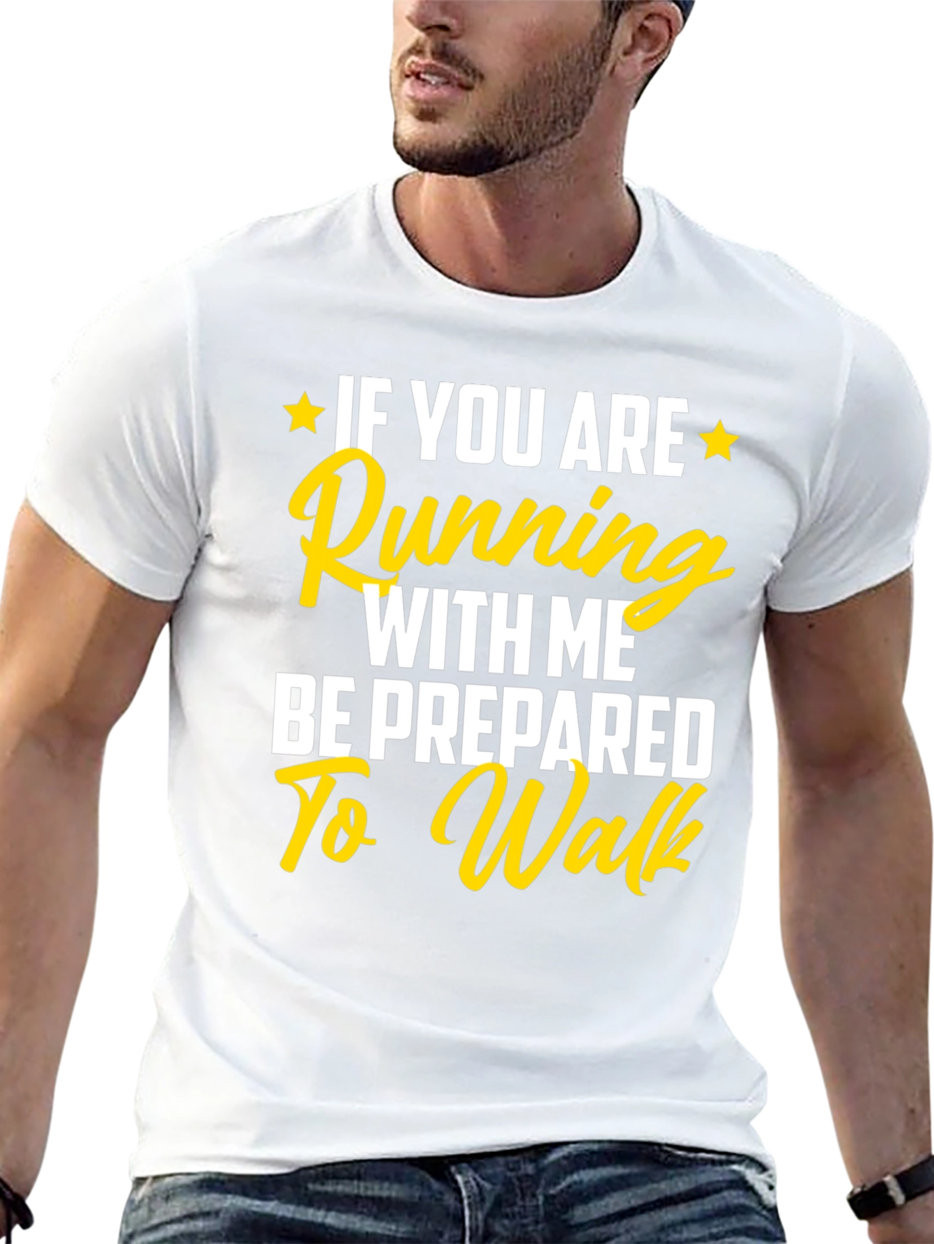 Funny Running T-Shirt: Be Prepared to Walk!
