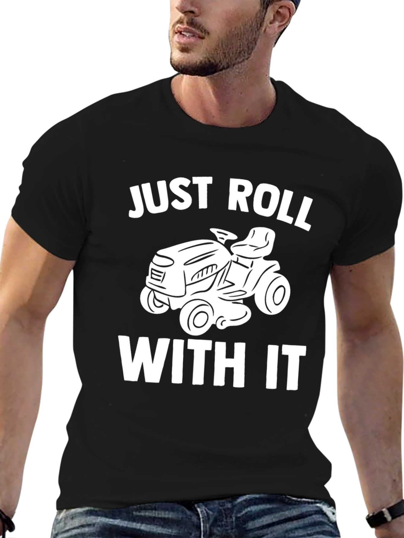 Just Roll With It Funny Lawn Mower Graphic Tee