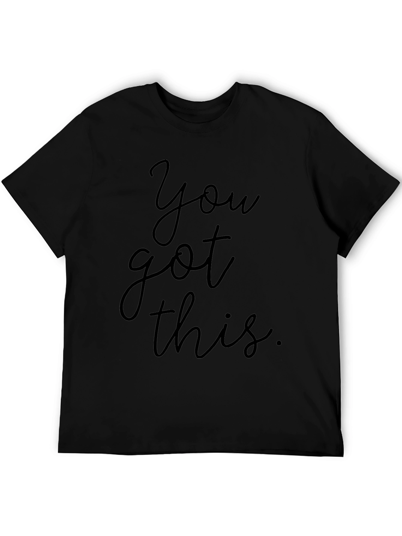 You Got This Black Graphic Tee