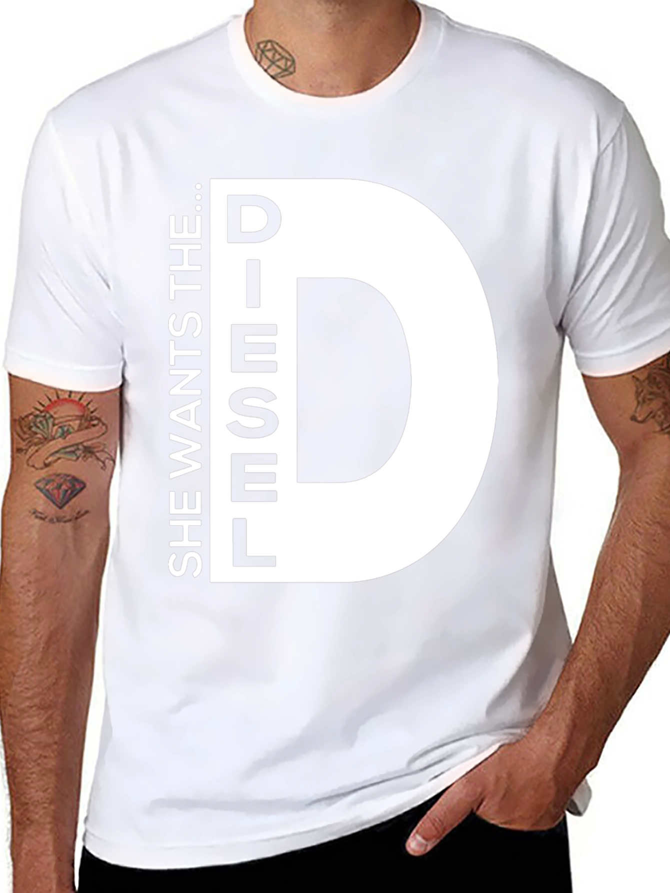 She Wants the D...iesel T-Shirt Novelty Fun