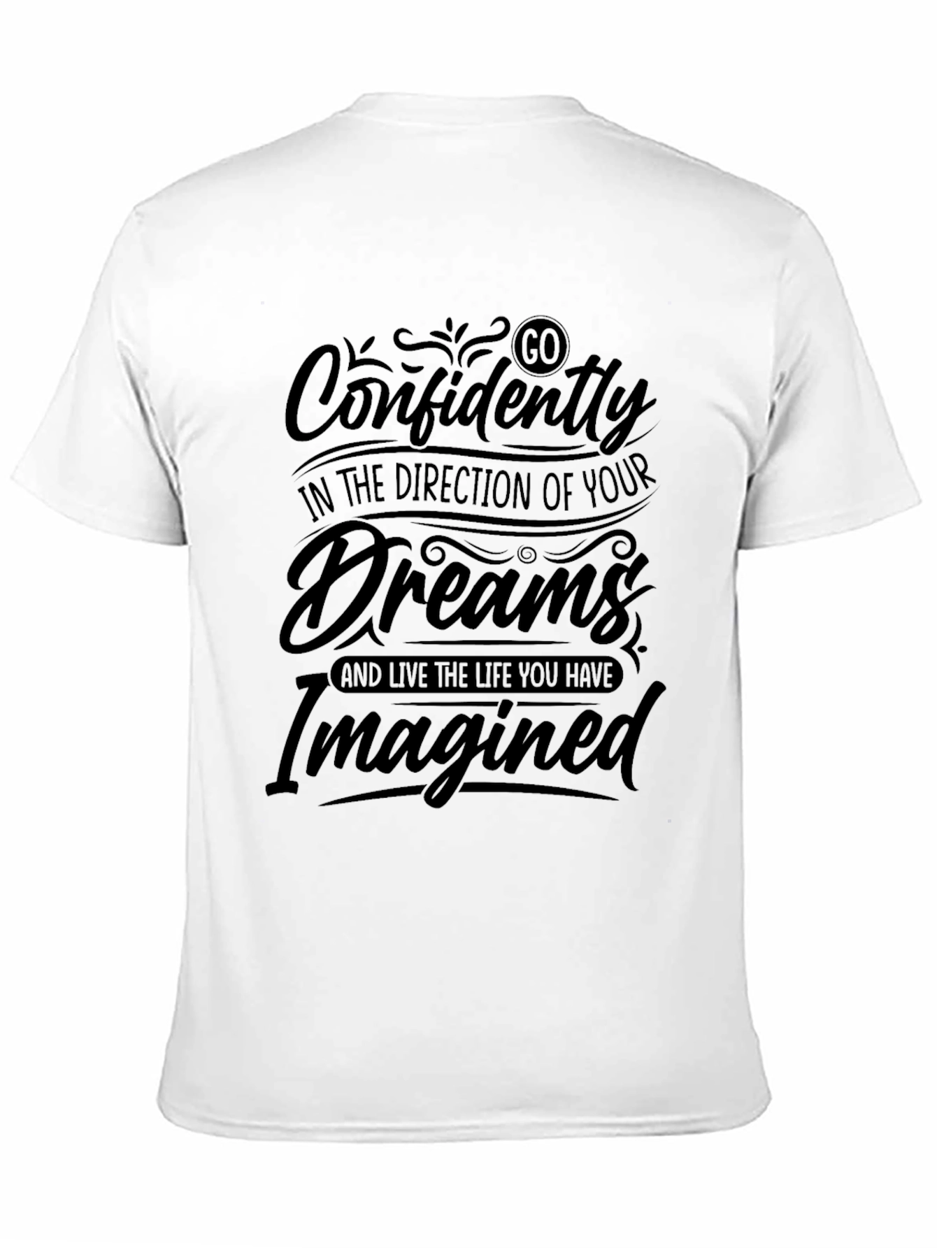 Go Confidently Dreams Graphic T-Shirt