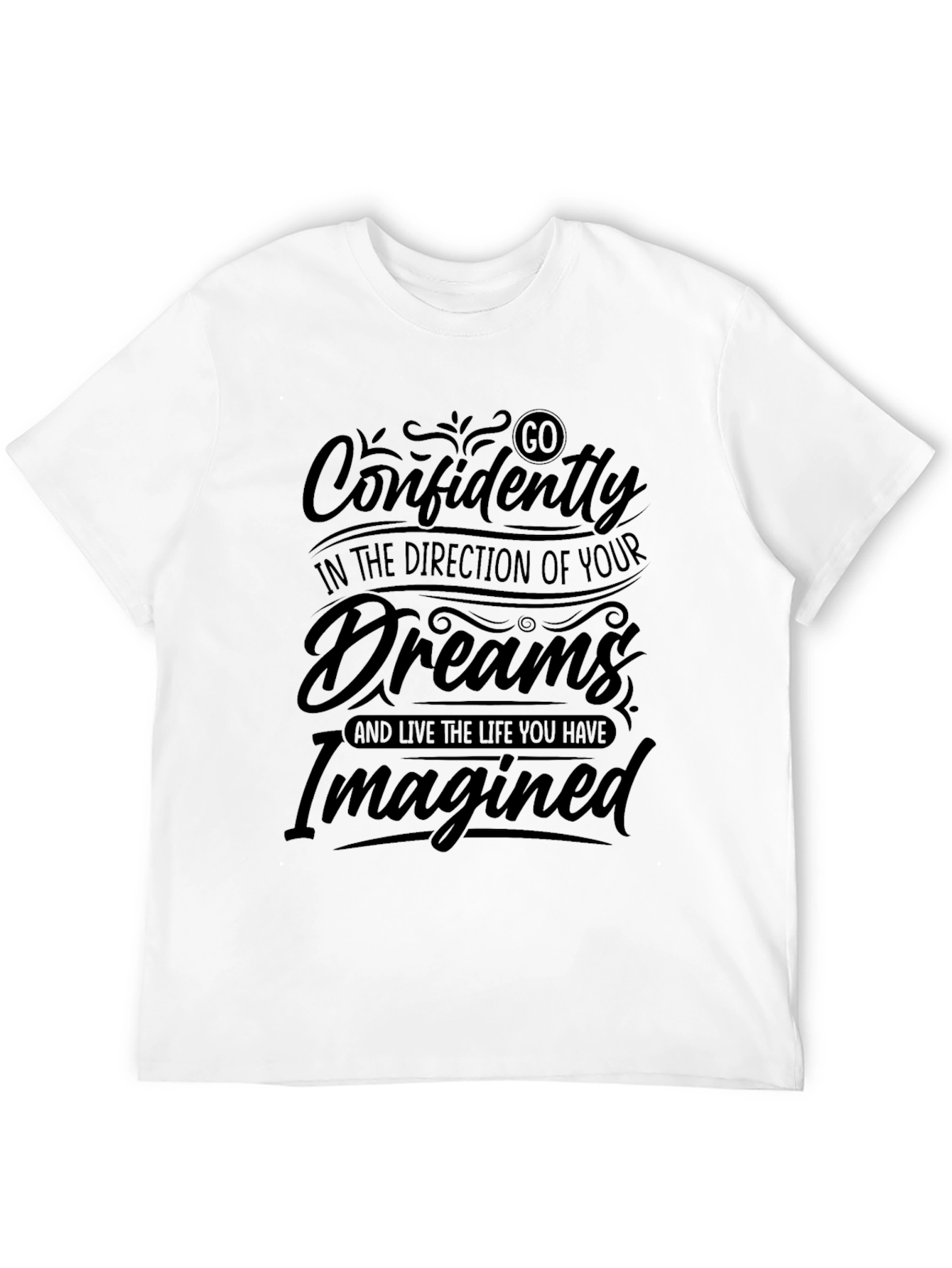 Go Confidently Dreams Graphic T-Shirt