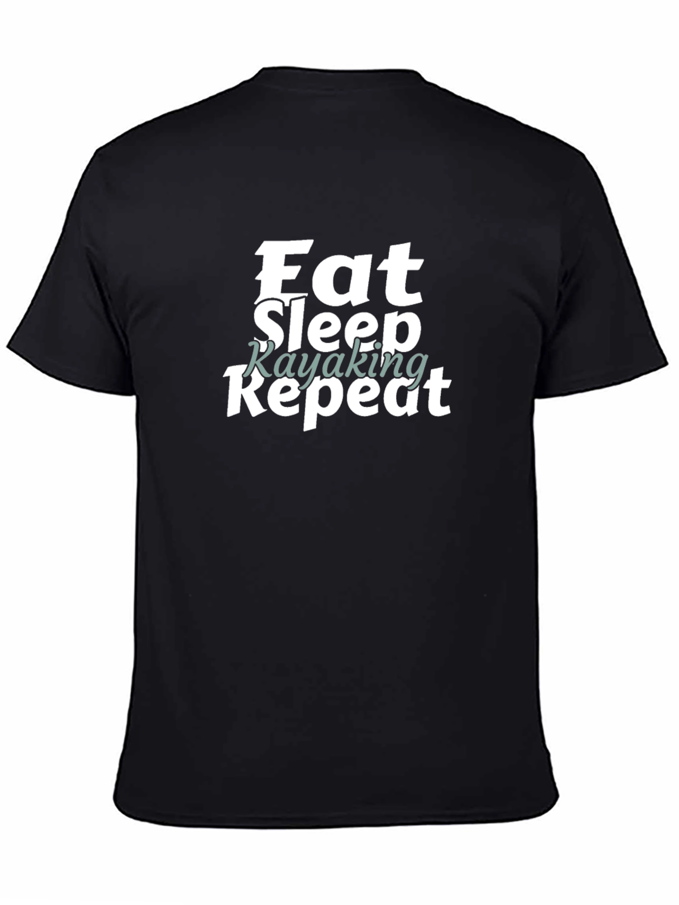 Eat Sleep Kayaking Repeat Graphic Tee Shirt