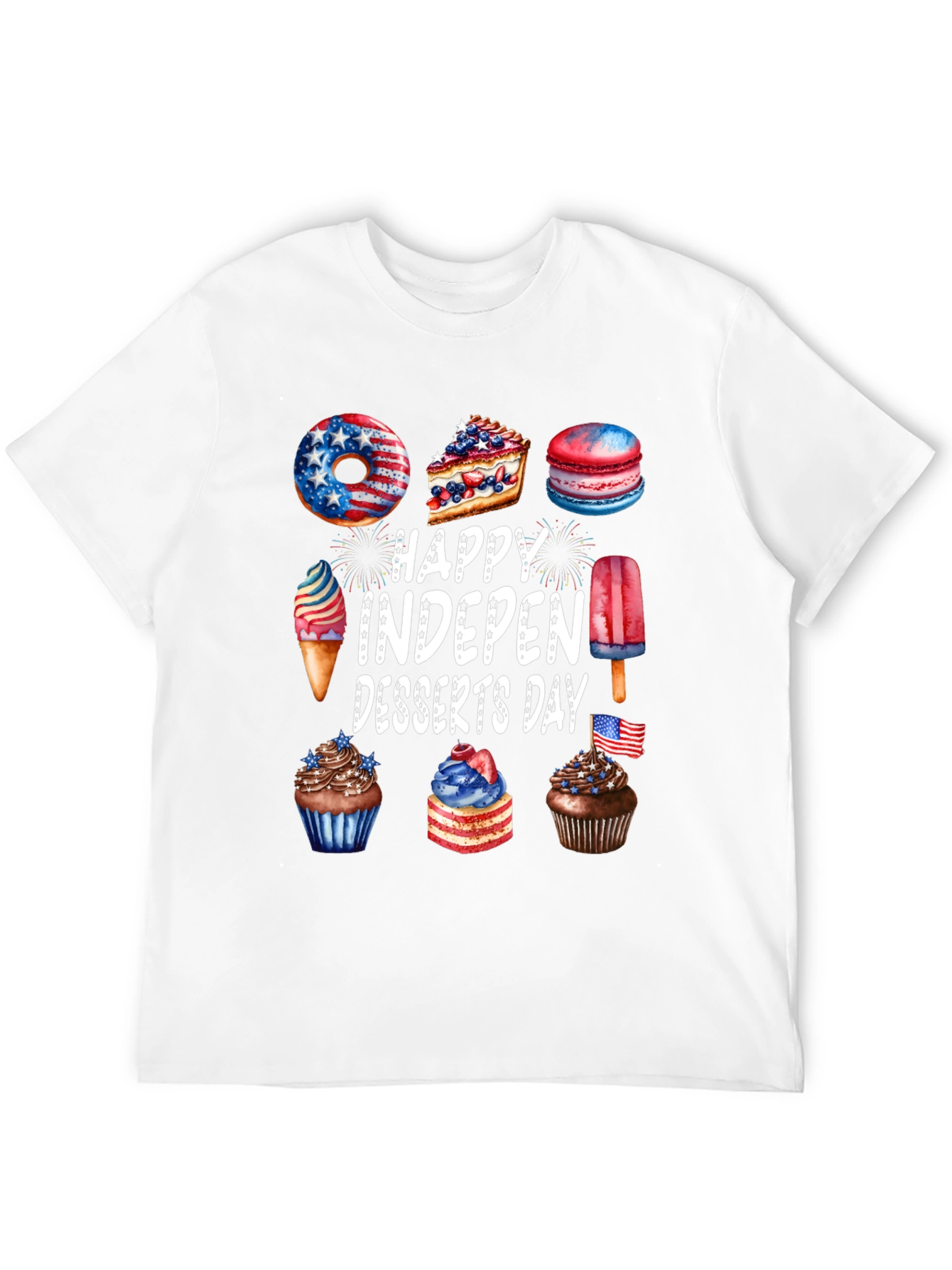 Happy Indepen-Desserts Day Patriotic T-Shirt